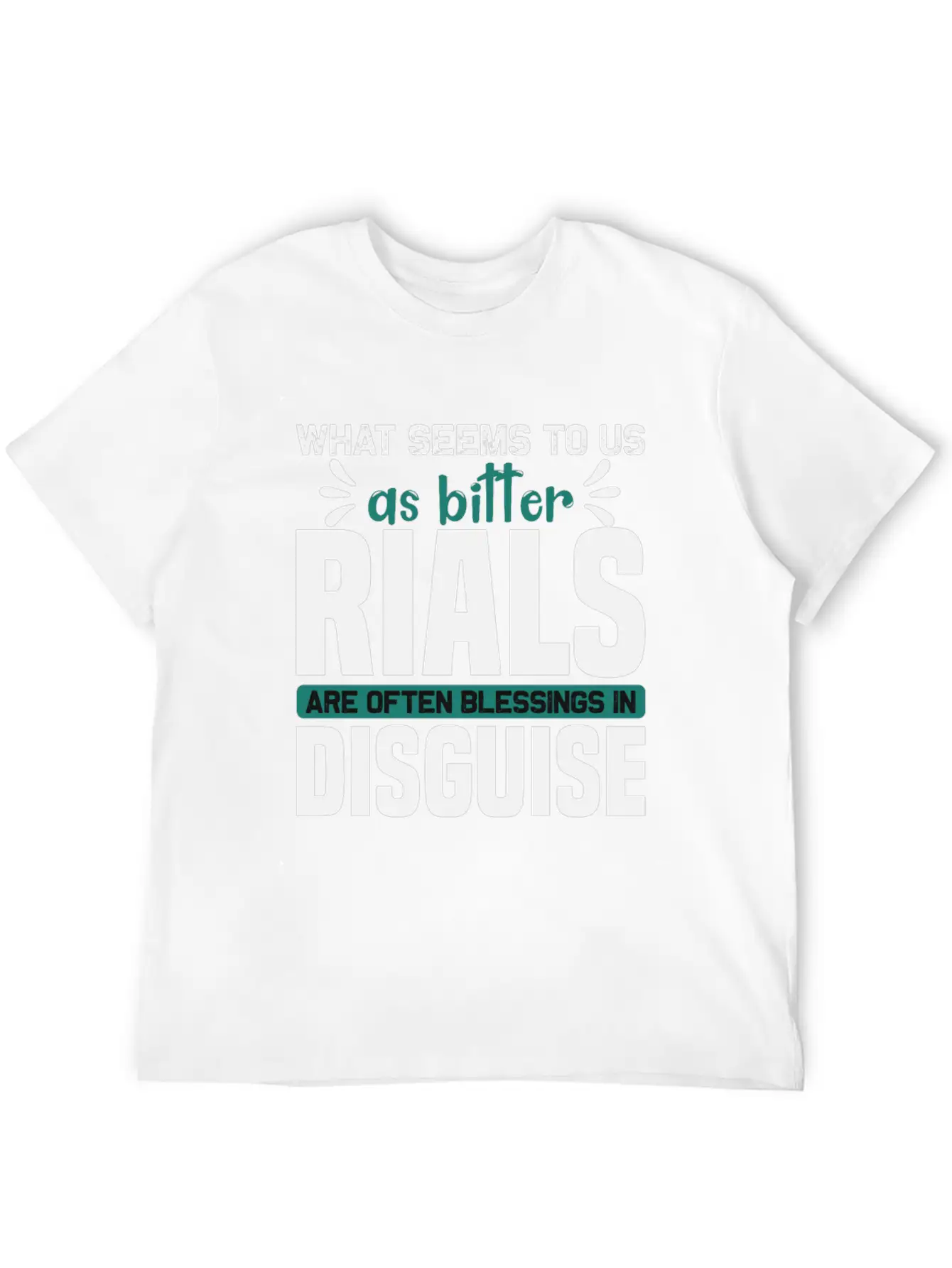 Motivational Sayings Basic Graphic T-Shirt ¨C Daily Comfort In Soft Cotton