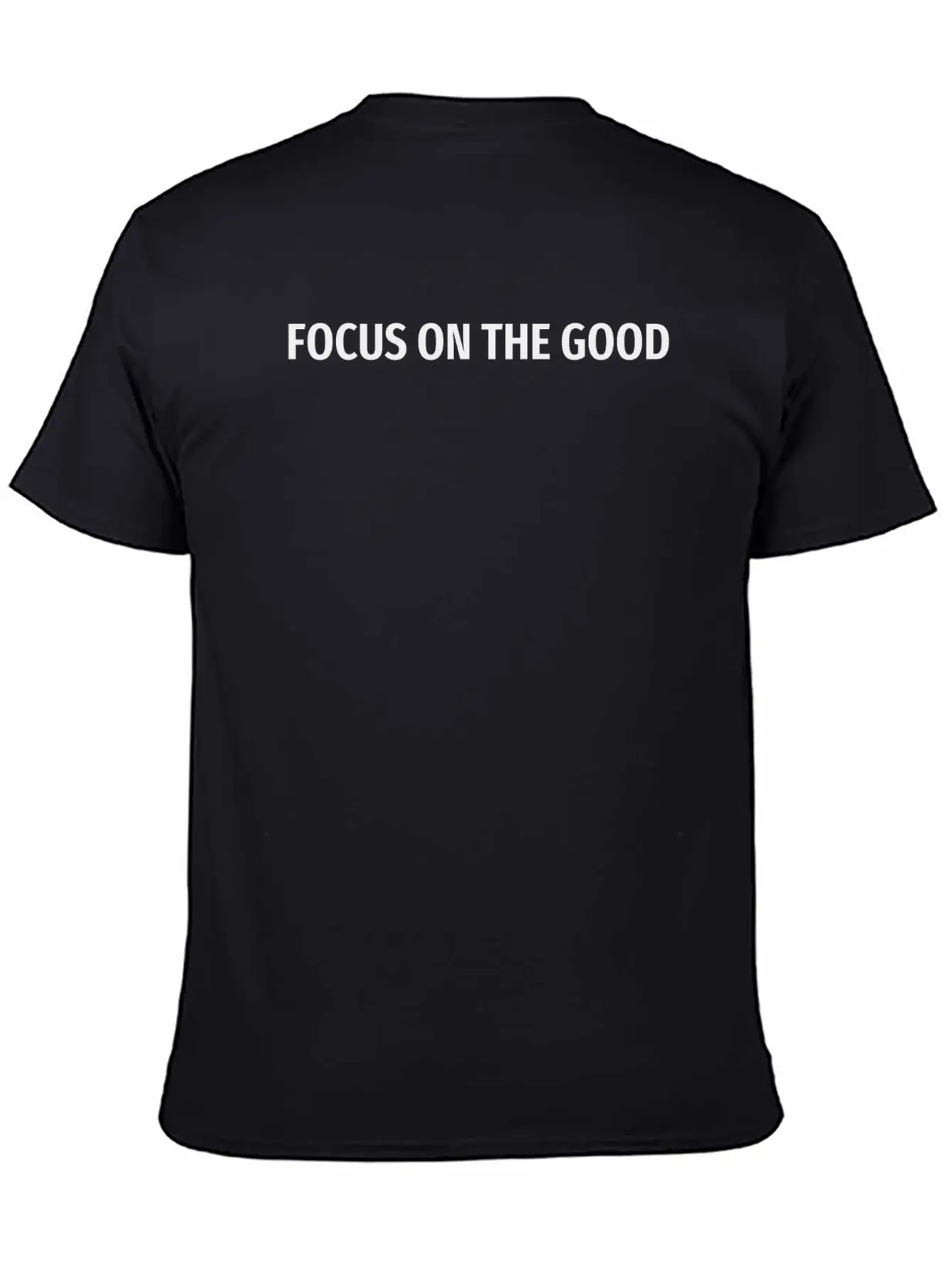 Motivational Shirt Focus On The Good Basic Graphic T-Shirt ¨C Daily Comfort In Soft Cotton
