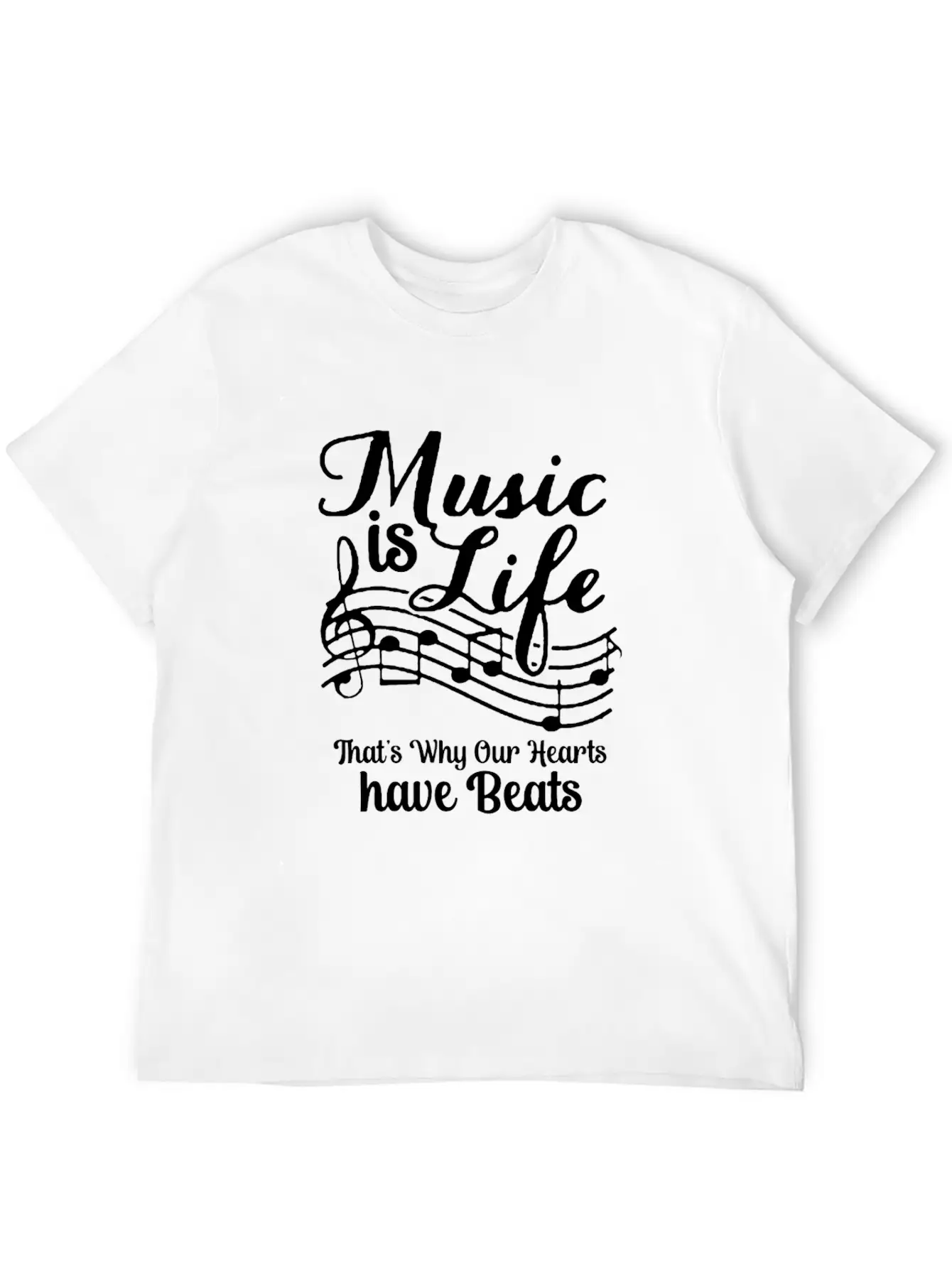 Music Is Life That's Why Our Hearts Have Beats Basic Graphic T-Shirt ¨C Daily Comfort In Soft Cotton