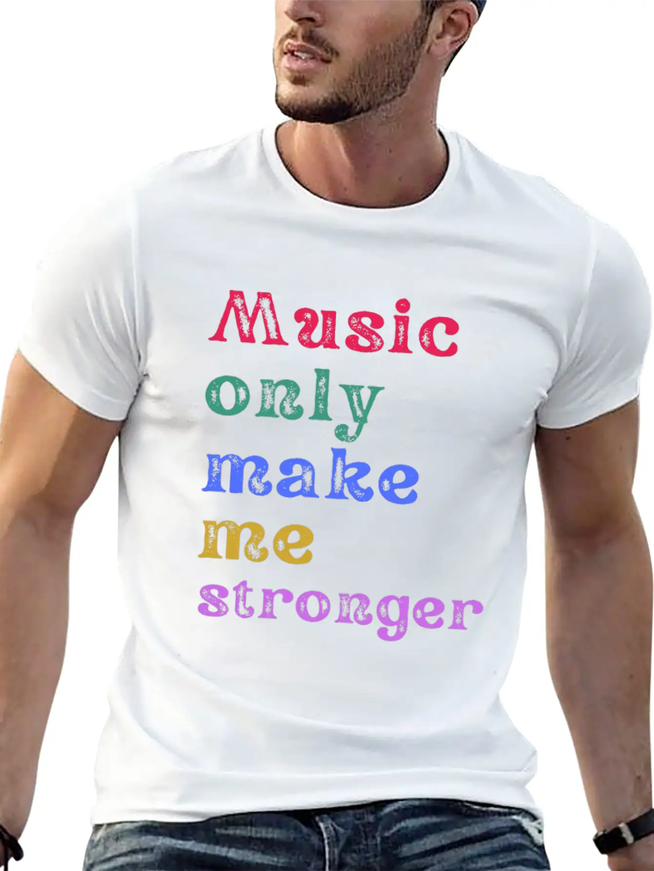Music Only Make Me Strong Unisex Casual T-Shirt ¨C Clean Design For Daily Comfort