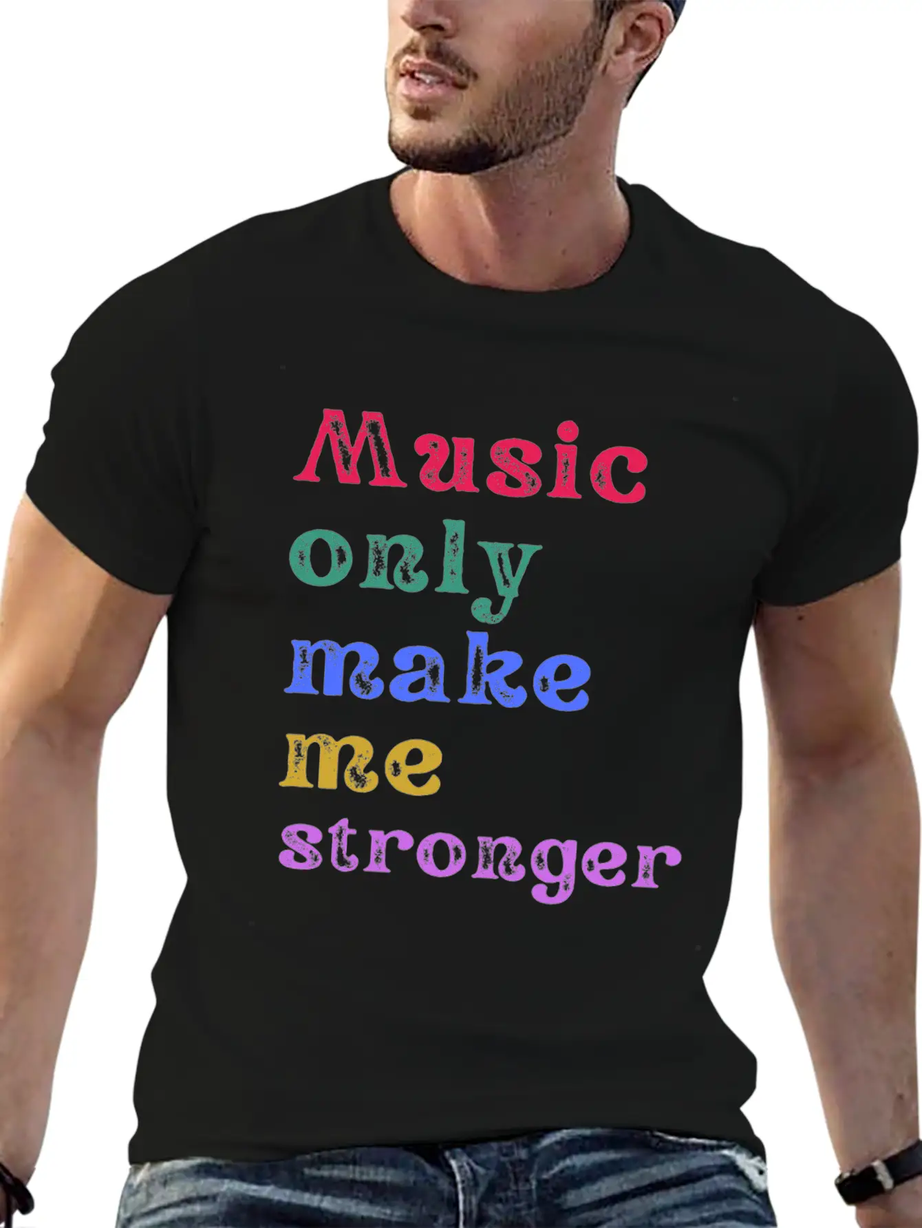 Music Only Make Me Strong Unisex Casual T-Shirt ¨C Clean Design For Daily Comfort
