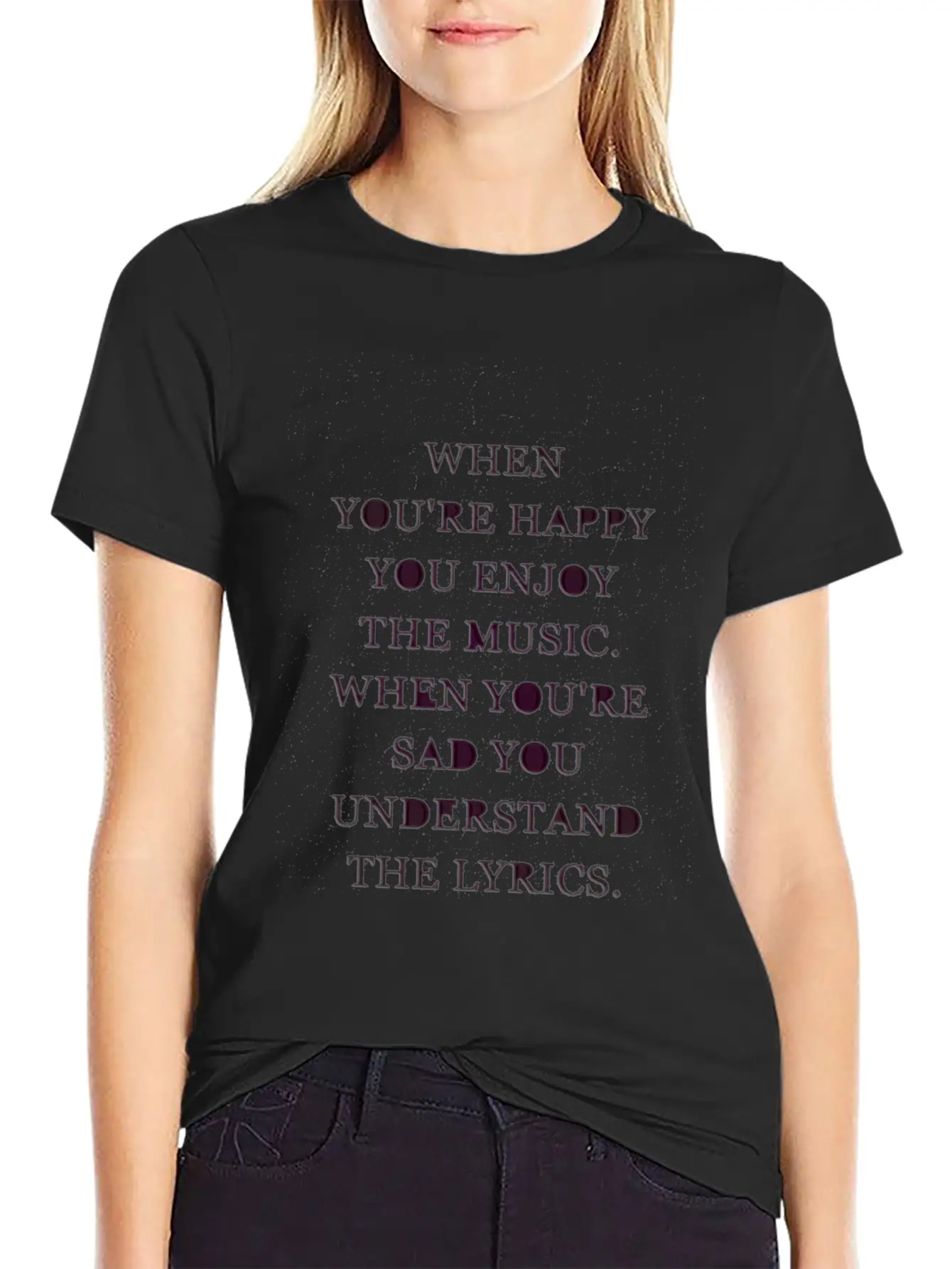 Music Quotes Basic Graphic T-Shirt ¨C Daily Comfort In Soft Cotton