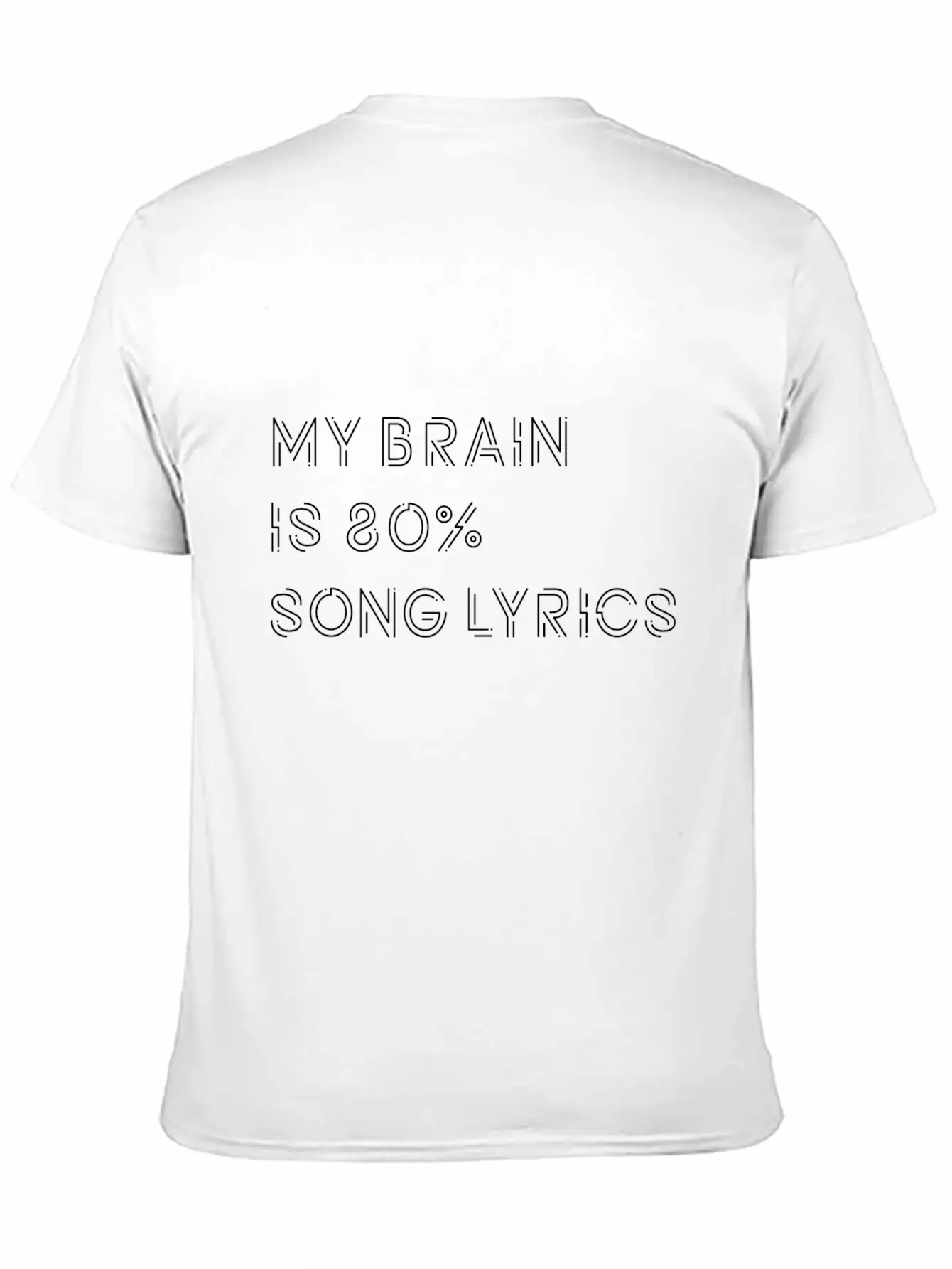 My Brain Is 80% Song Lyrics Music Musik Musikmusik Unisex Casual T-Shirt ¨C Clean Design For Daily Comfort