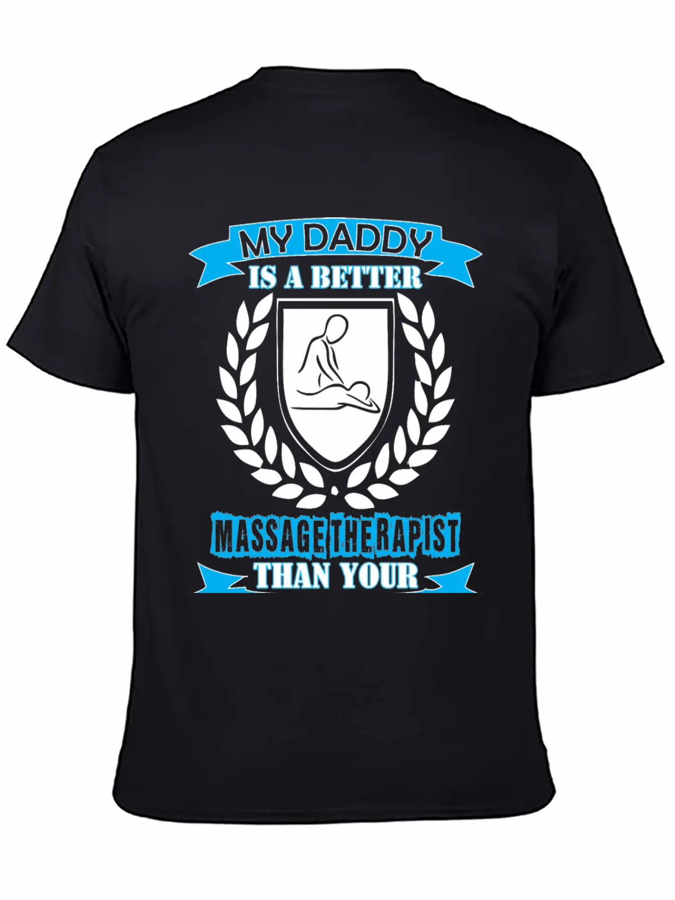 My Daddy Better Massage Therapist Than Your Daddy Soft Cotton Short Sleeve Tee ¨C Unisex Wardrobe Staple