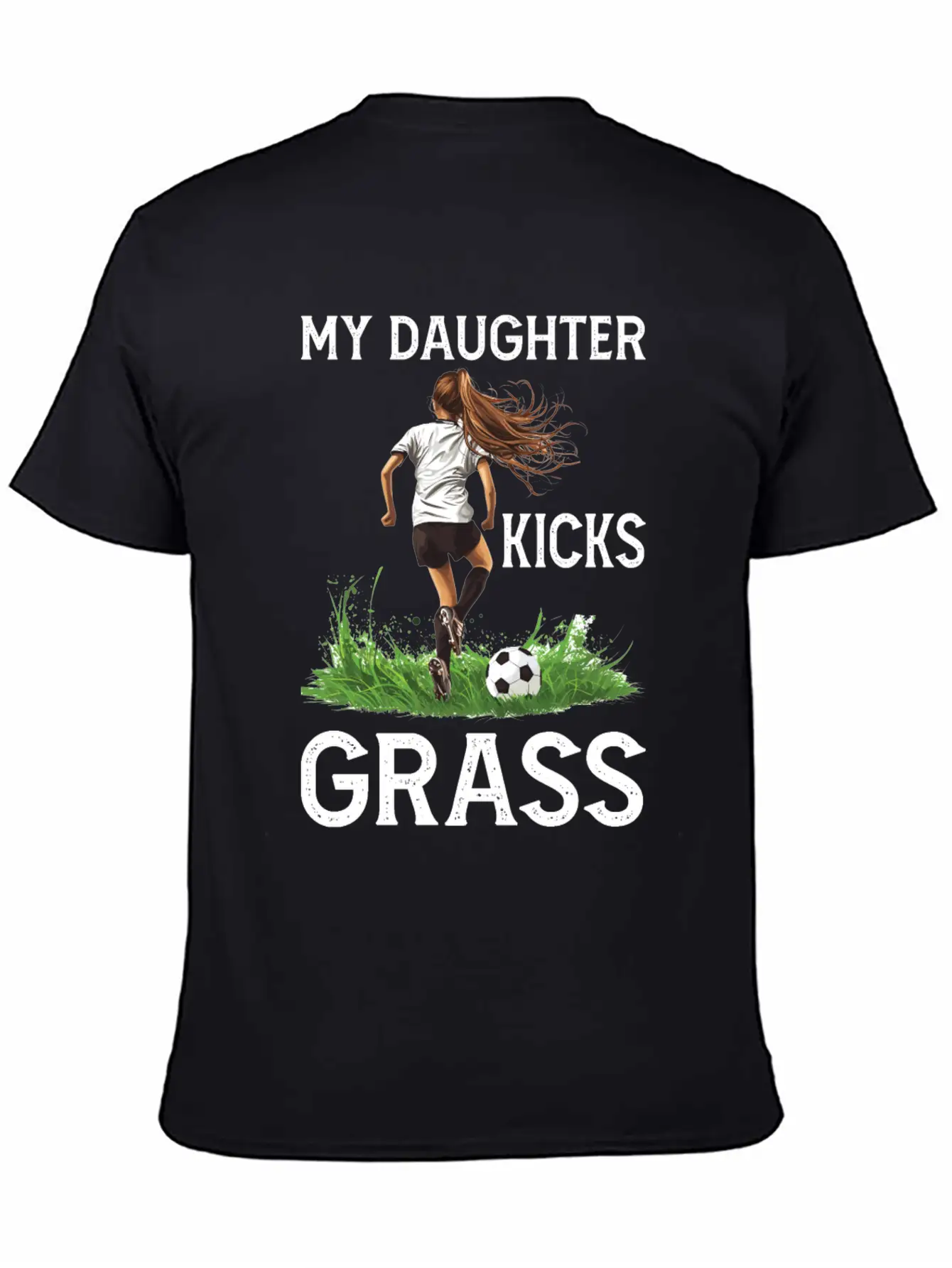 My Daughter Kicks Grass 4 Essential Cotton Tee For Daily Outfits ¨C Unisex Style