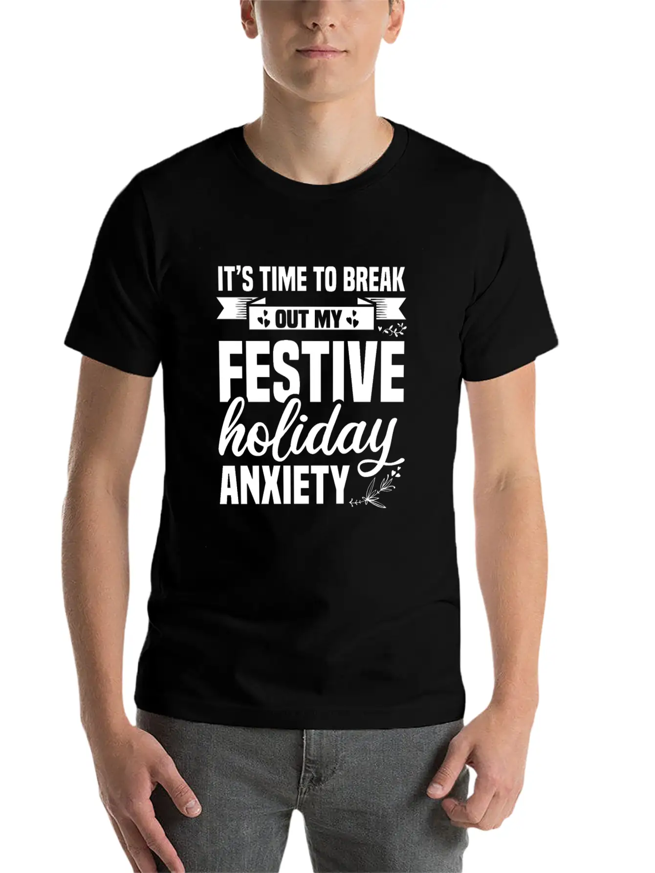 My Festive Holiday Anxiety Soft Cotton Short Sleeve Tee ¨C Unisex Wardrobe Staple