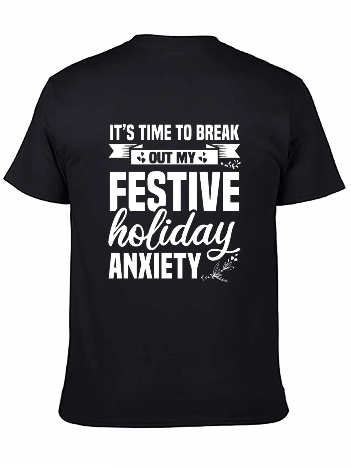 My Festive Holiday Anxiety Soft Cotton Short Sleeve Tee ¨C Unisex Wardrobe Staple