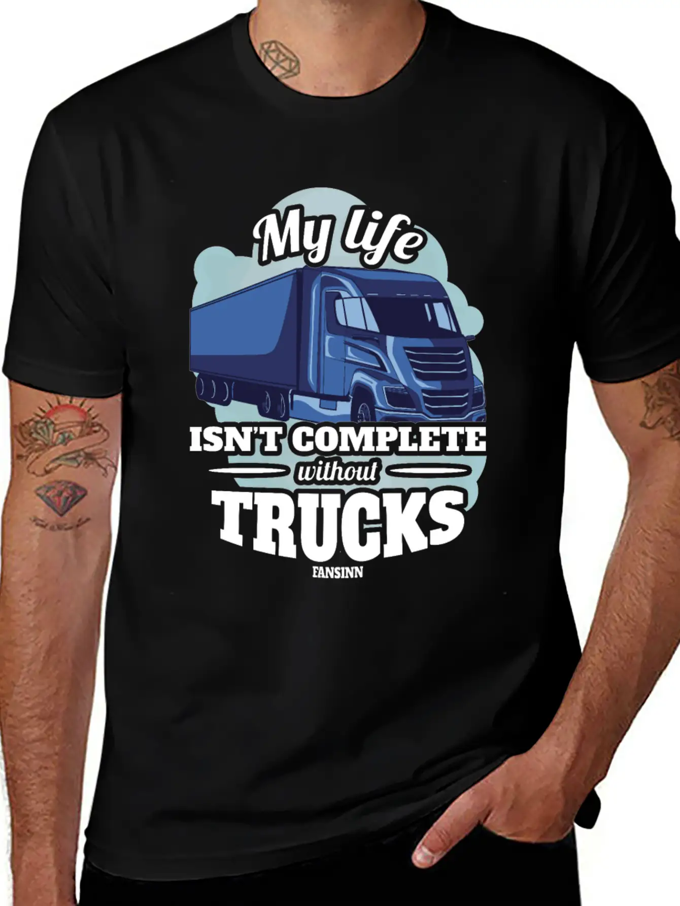 My Life Isn't Complete Without Trucks Unisex Casual T-Shirt ¨C Clean Design For Daily Comfort