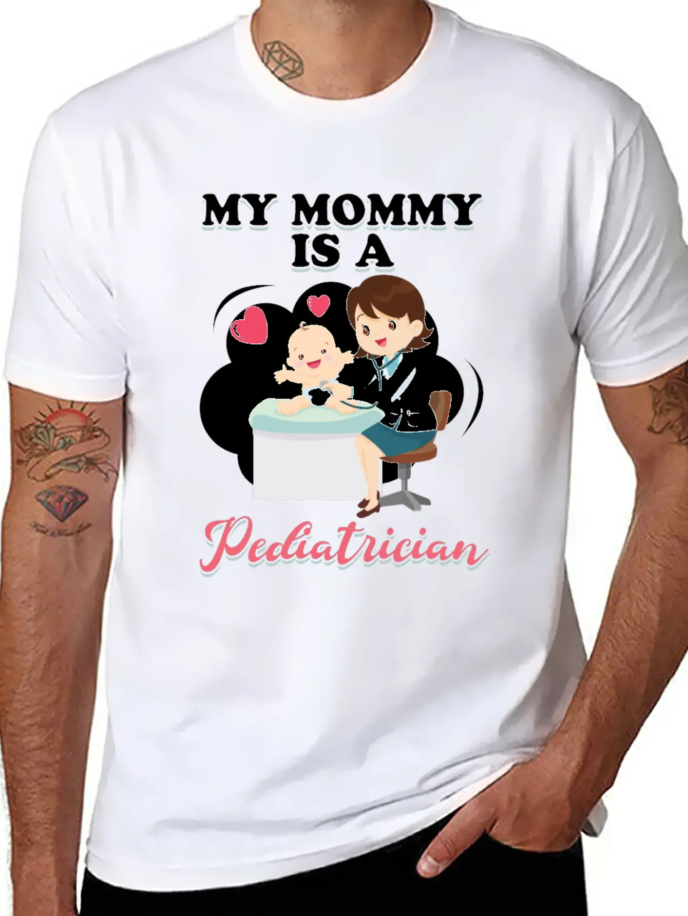 My Mommy Is A Pediatrician Profession Doctor Gift Basic Graphic T-Shirt ¨C Daily Comfort In Soft Cotton