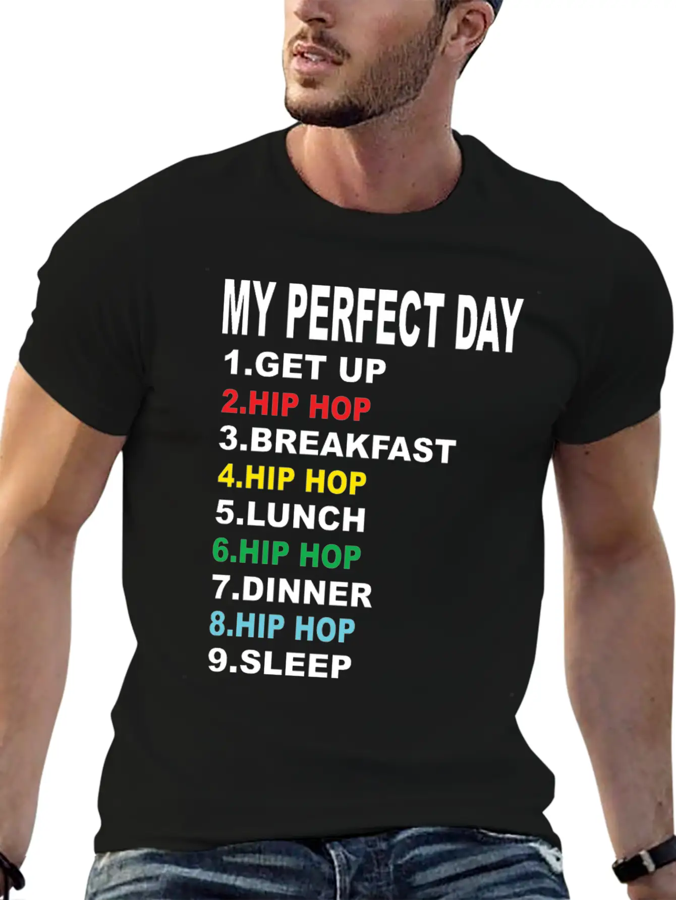 My Perfect Day Hip Hop Soft Cotton Short Sleeve Tee ¨C Unisex Wardrobe Staple