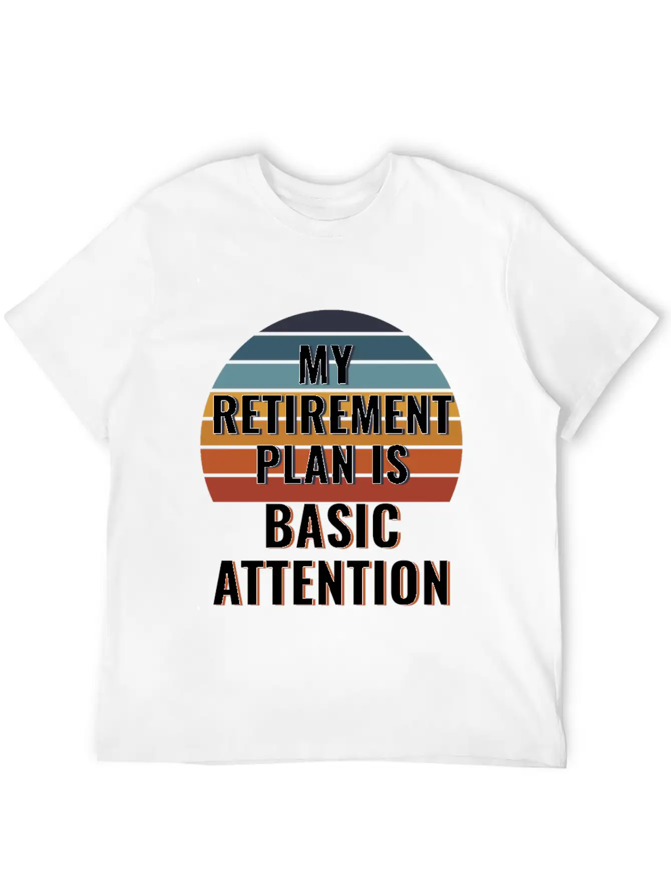 My Retirement Plan Is Basic Attention Token - BAT Unisex Casual T-Shirt ¨C Clean Design For Daily Comfort