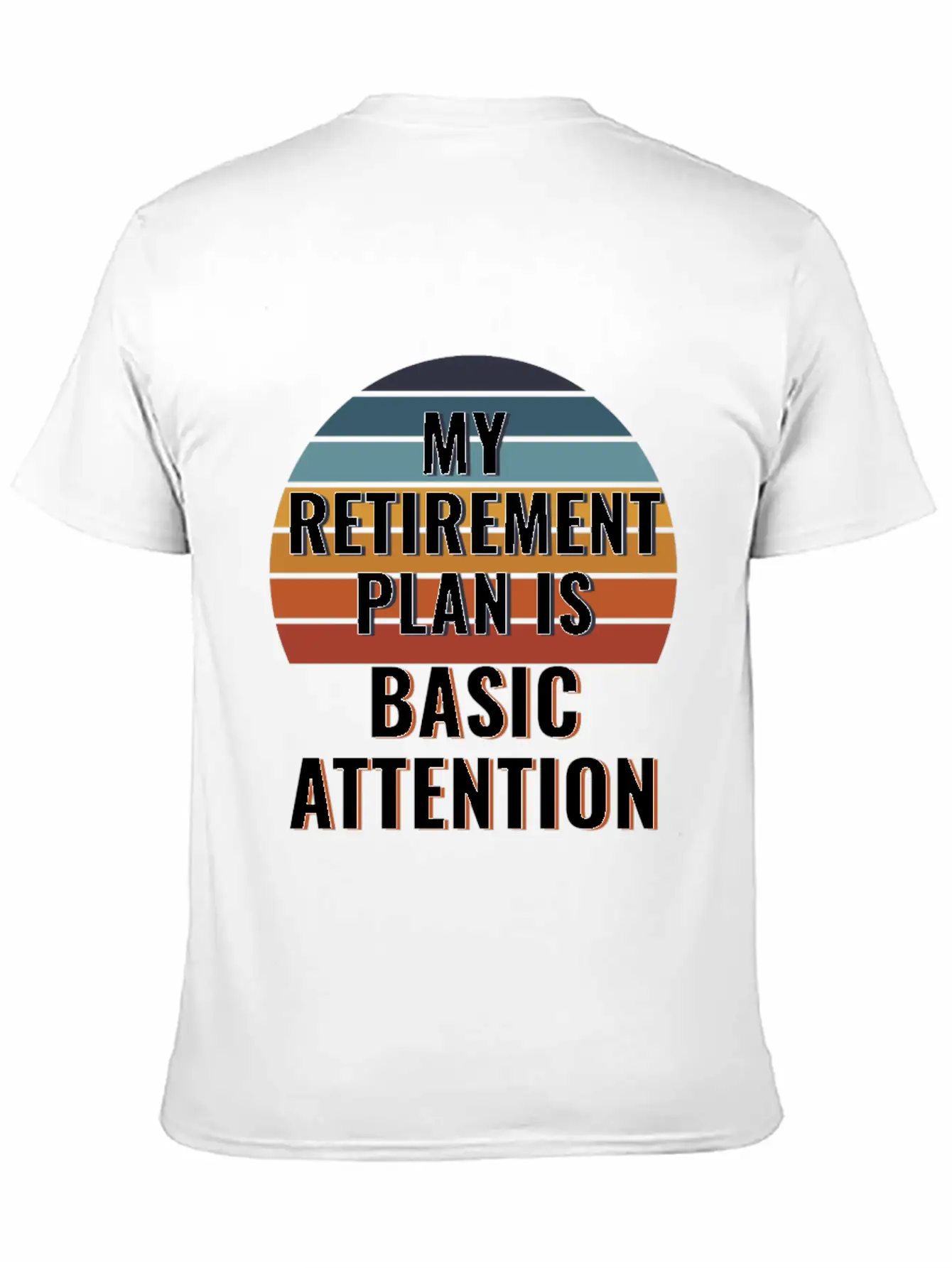 My Retirement Plan Is Basic Attention Token - BAT Unisex Casual T-Shirt ¨C Clean Design For Daily Comfort