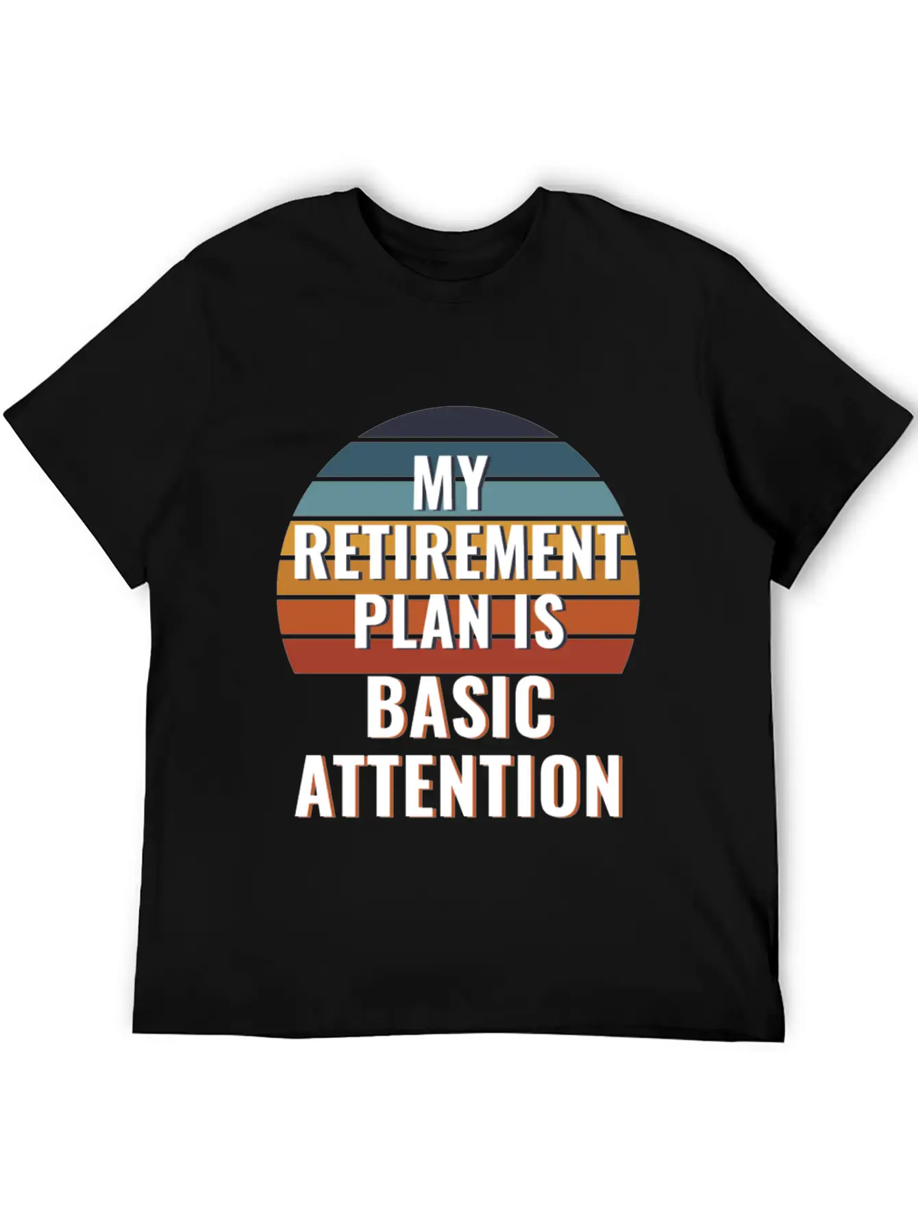 My Retirement Plan Is Basic Attention Token - BAT Unisex Casual T-Shirt ¨C Clean Design For Daily Comfort