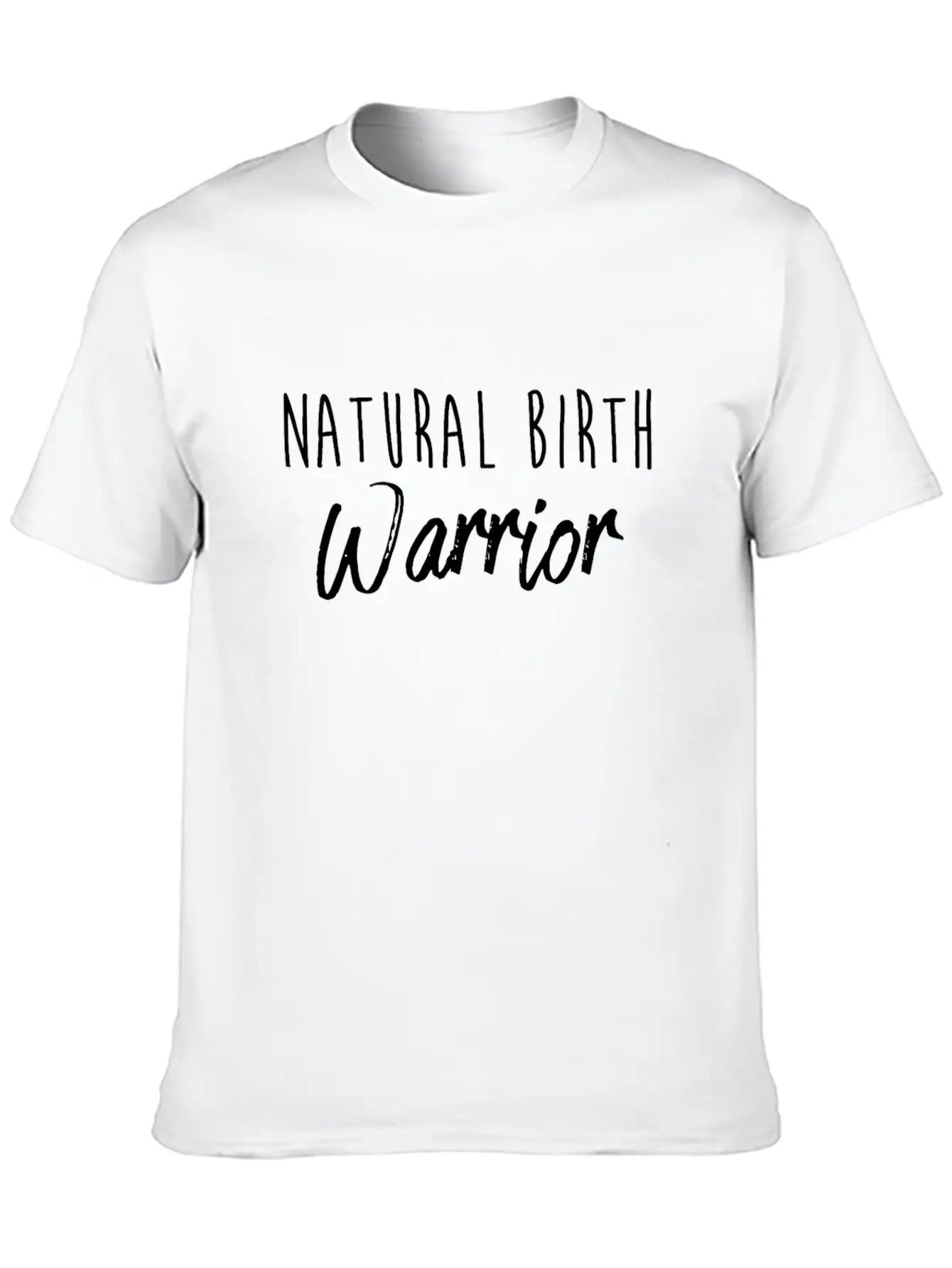 Natural Birth Warrior Mom Print Soft Cotton Short Sleeve Tee ¨C Unisex Wardrobe Staple