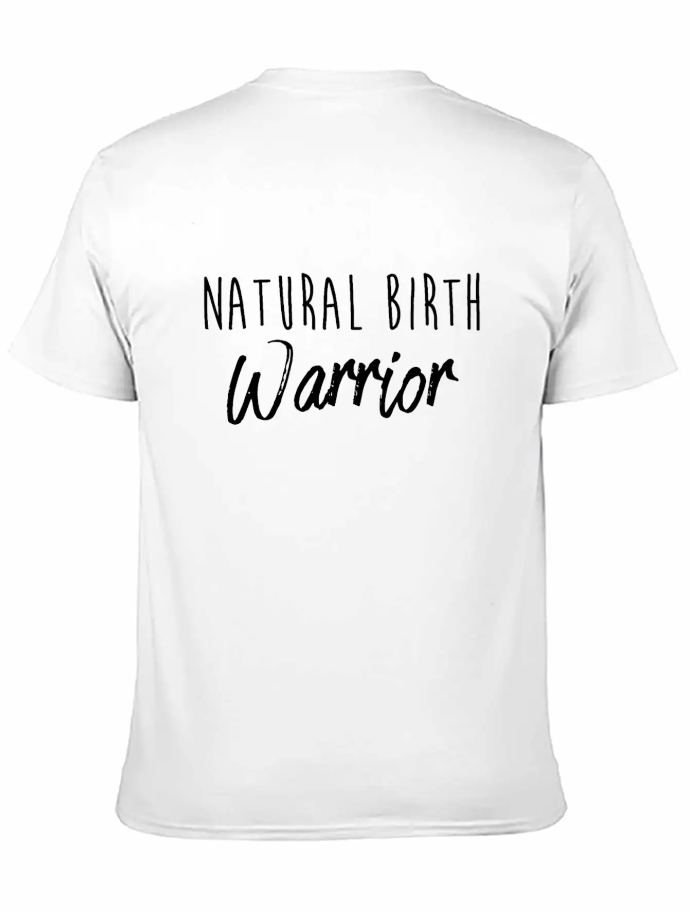 Natural Birth Warrior Mom Print Soft Cotton Short Sleeve Tee ¨C Unisex Wardrobe Staple