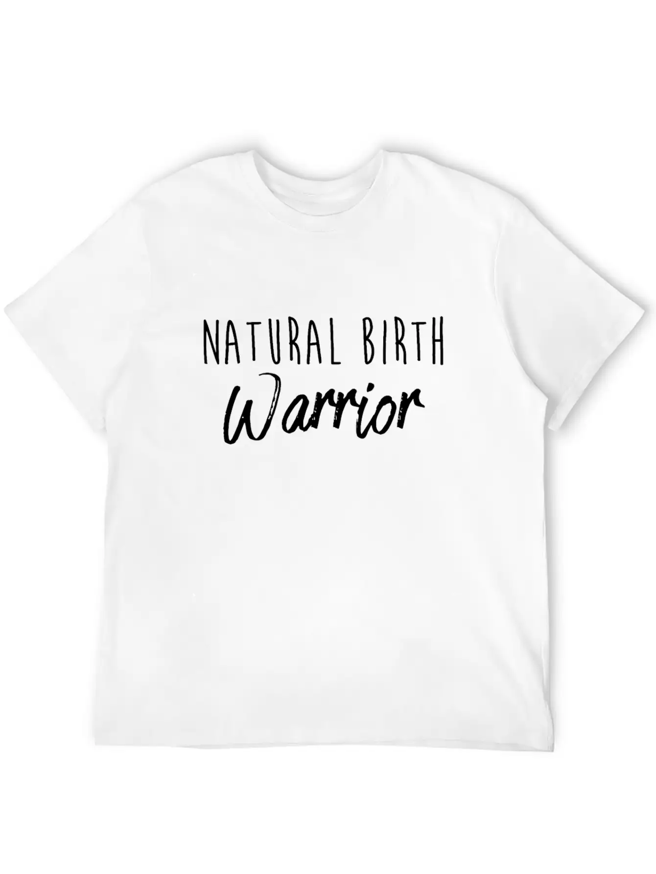 Natural Birth Warrior Mom Print Soft Cotton Short Sleeve Tee ¨C Unisex Wardrobe Staple