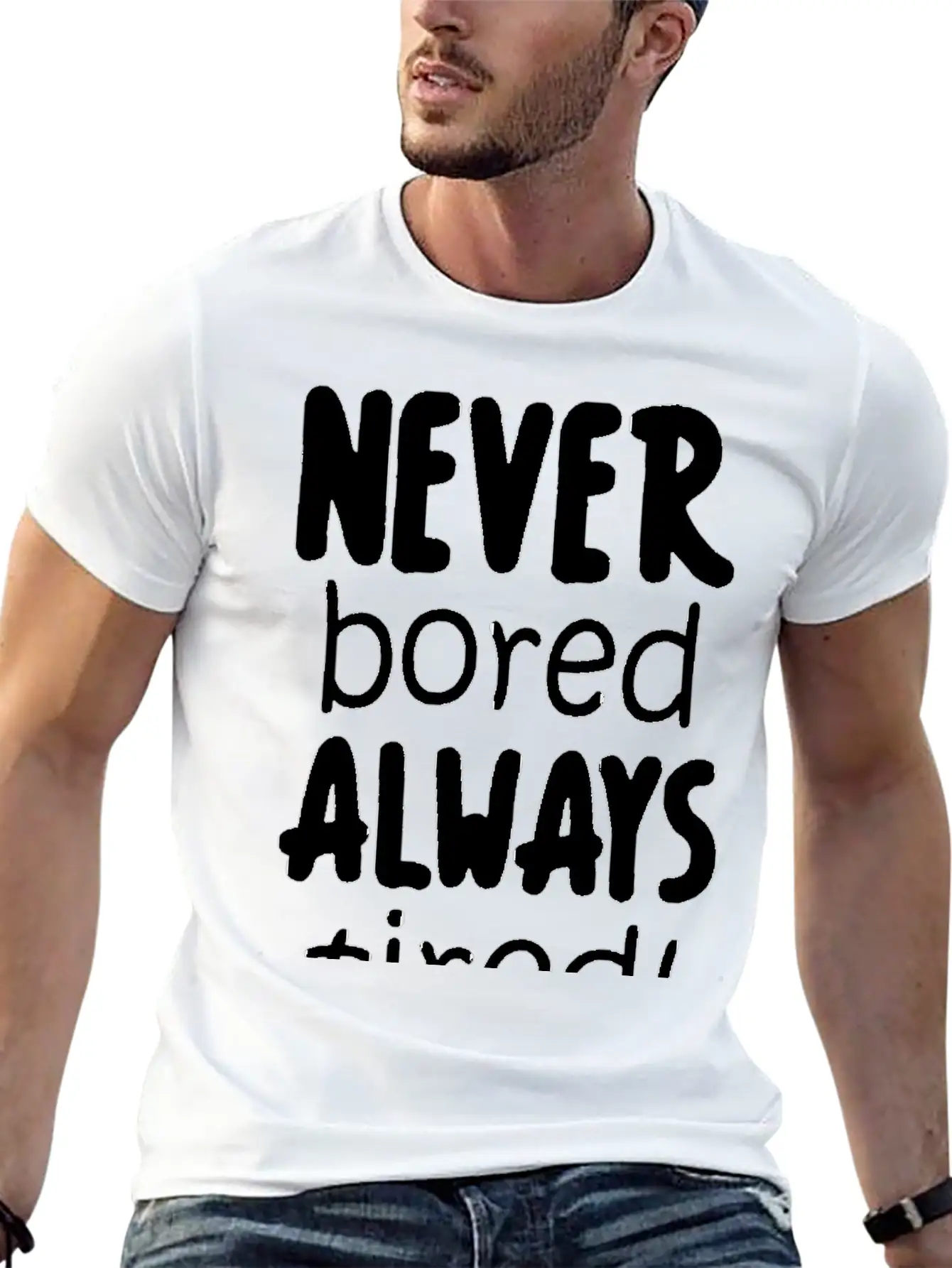 Never Bored Quote Soft Cotton Short Sleeve Tee ¨C Unisex Wardrobe Staple
