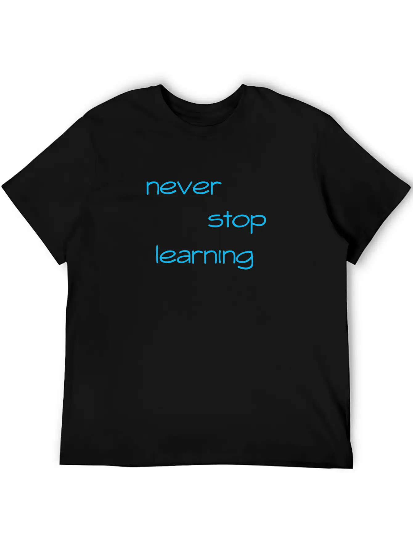 Never Stop Learning Essential Cotton Tee For Daily Outfits ¨C Unisex Style