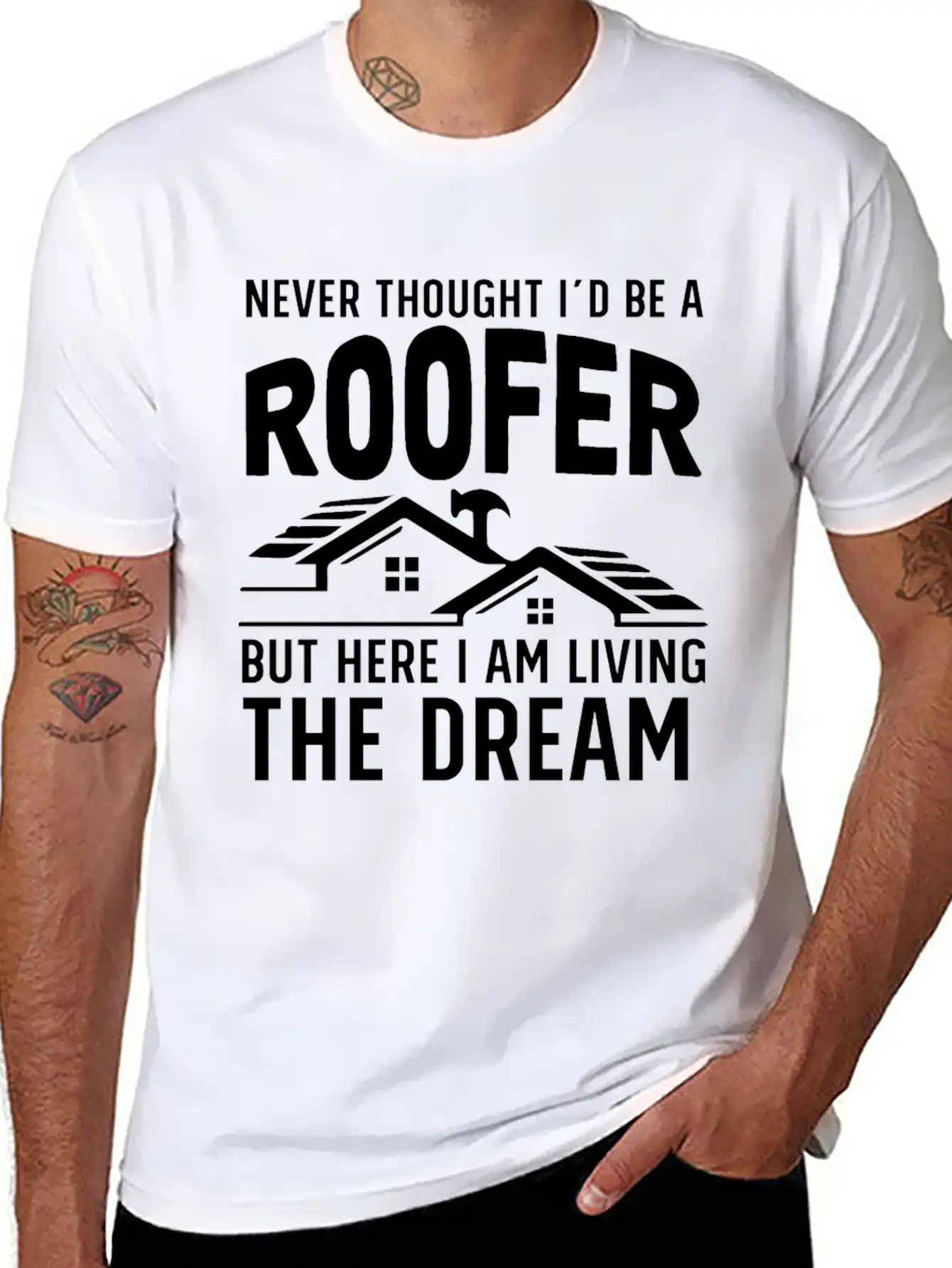Never Thought I'd Be A Roofer Funny Gift Unisex Casual T-Shirt ¨C Clean Design For Daily Comfort