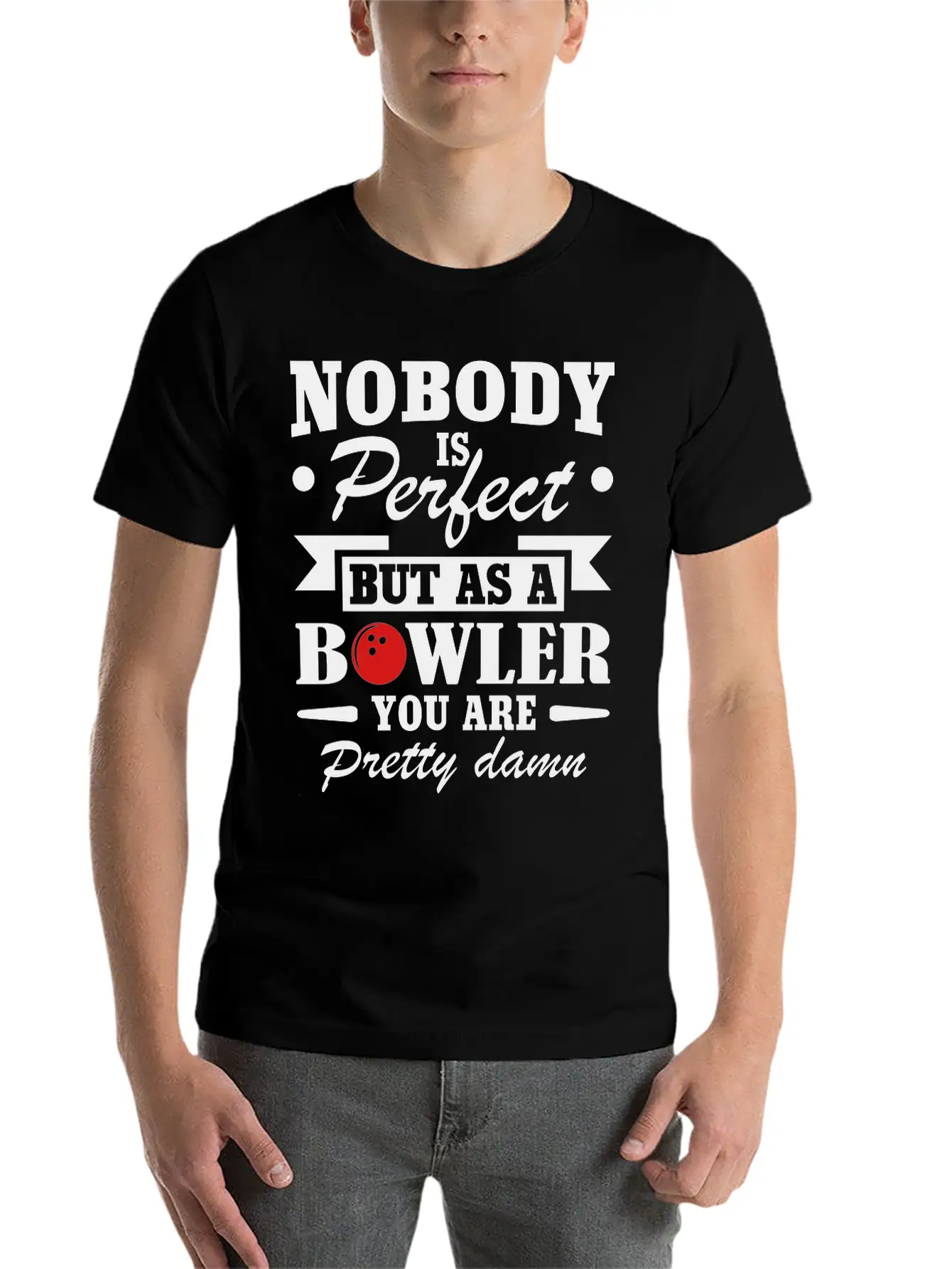 No Body Is Perfect But As Bowling Essential Cotton Tee For Daily Outfits ¨C Unisex Style