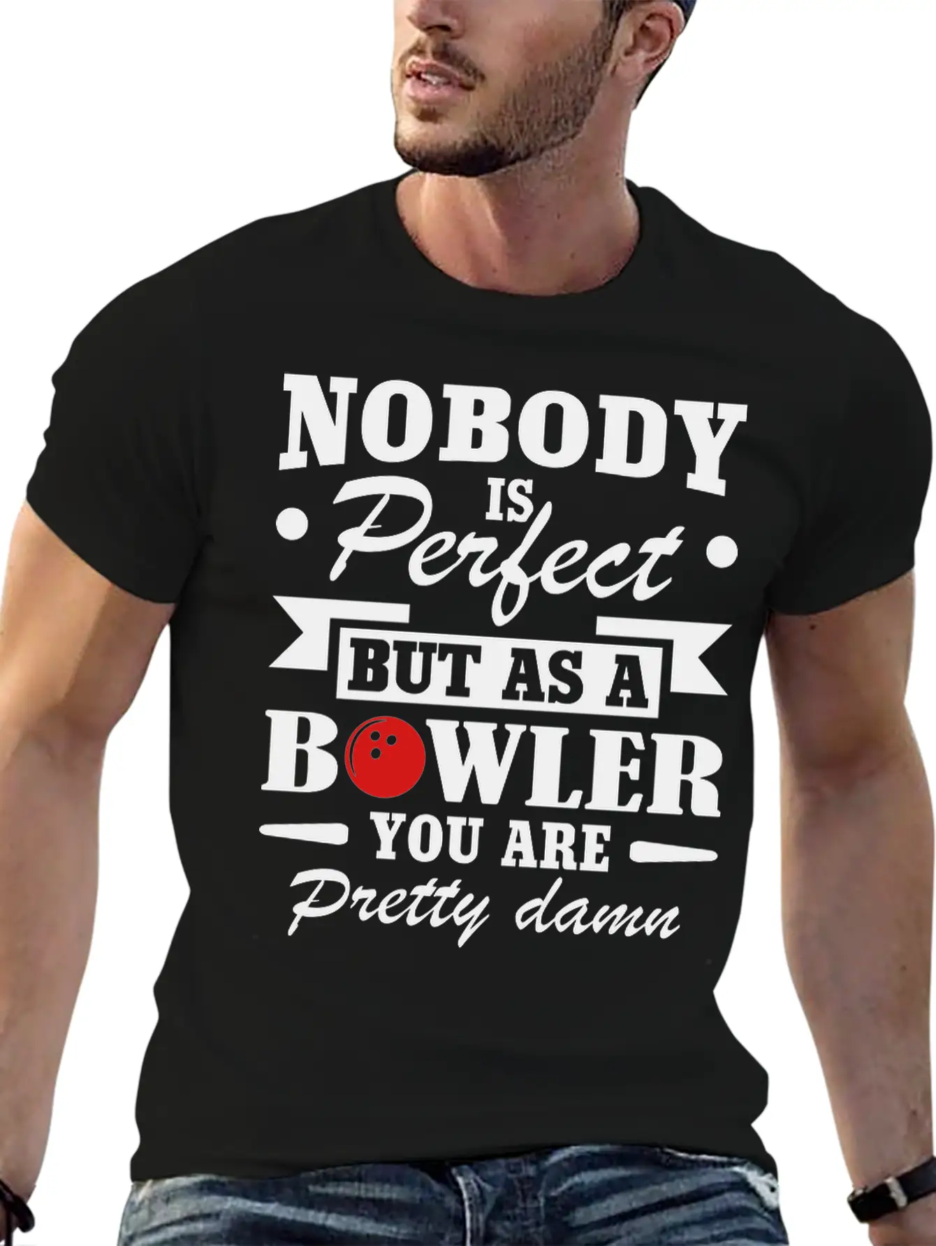 No Body Is Perfect But As Bowling Essential Cotton Tee For Daily Outfits ¨C Unisex Style