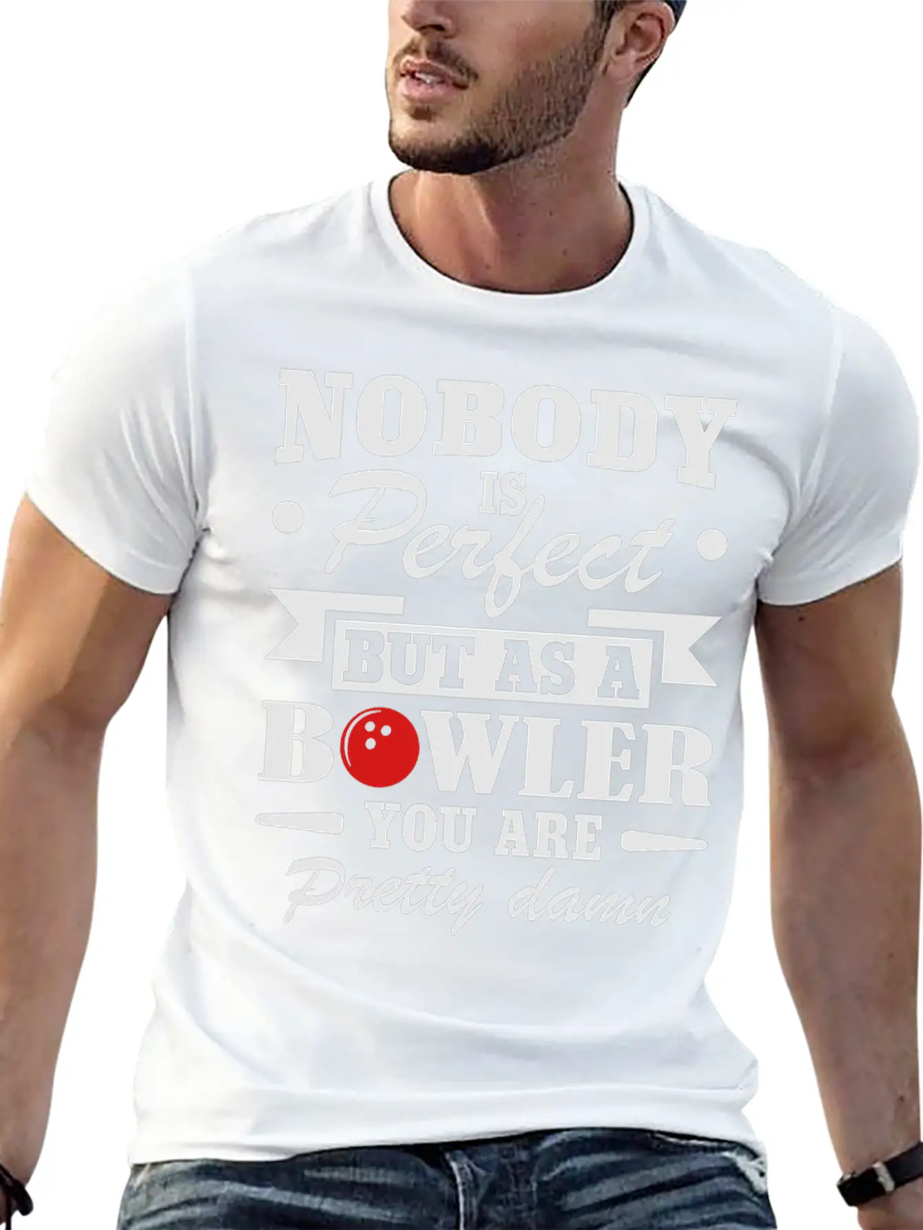 No Body Is Perfect But As Bowling Essential Cotton Tee For Daily Outfits ¨C Unisex Style