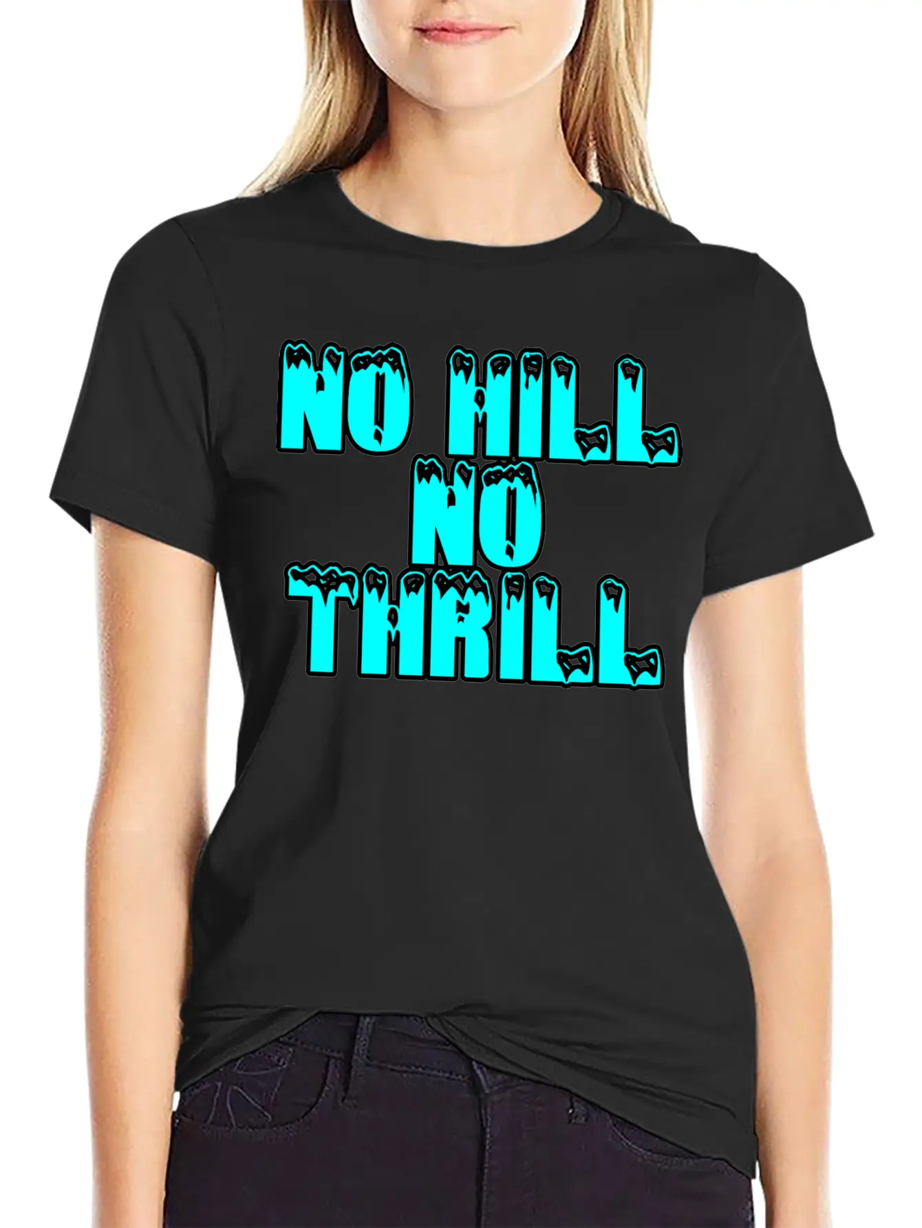 No Hill No Thrill 2 Essential Cotton Tee For Daily Outfits ¨C Unisex Style