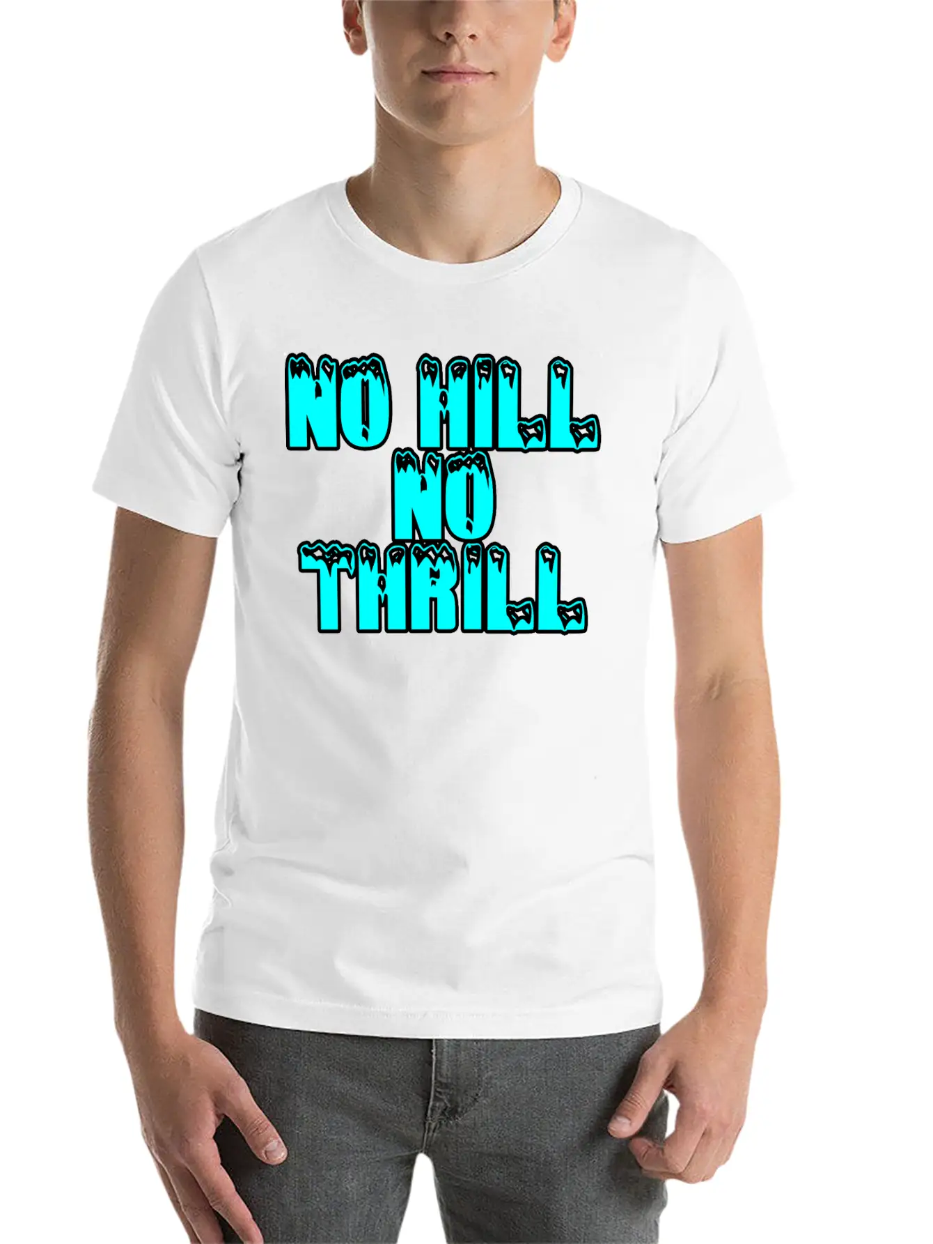 No Hill No Thrill 2 Essential Cotton Tee For Daily Outfits ¨C Unisex Style