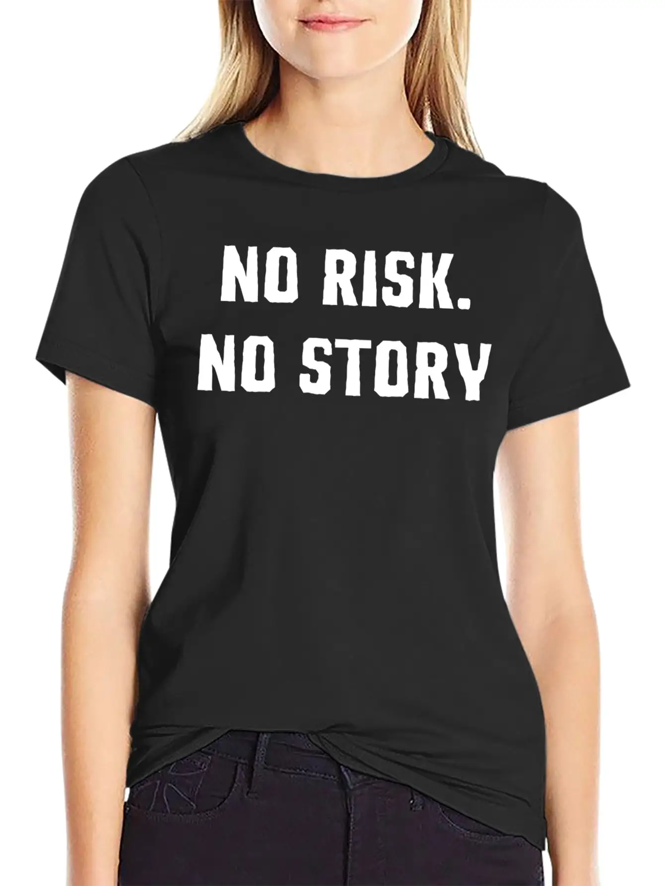 No Risk No Story T-Shirt Basic Graphic T-Shirt ¨C Daily Comfort In Soft Cotton