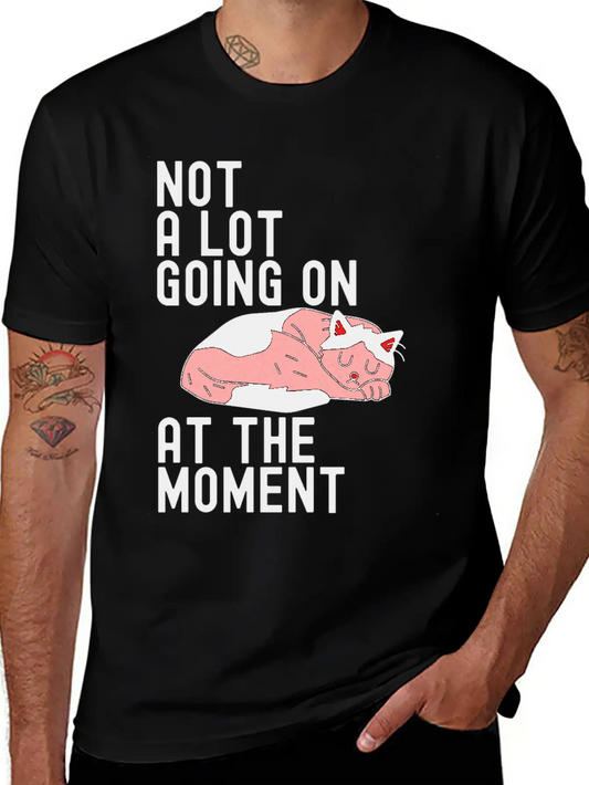 Not A Lot Going On At The Moment Cute Sloth Gift Basic Graphic T-Shirt ¨C Daily Comfort In Soft Cotton