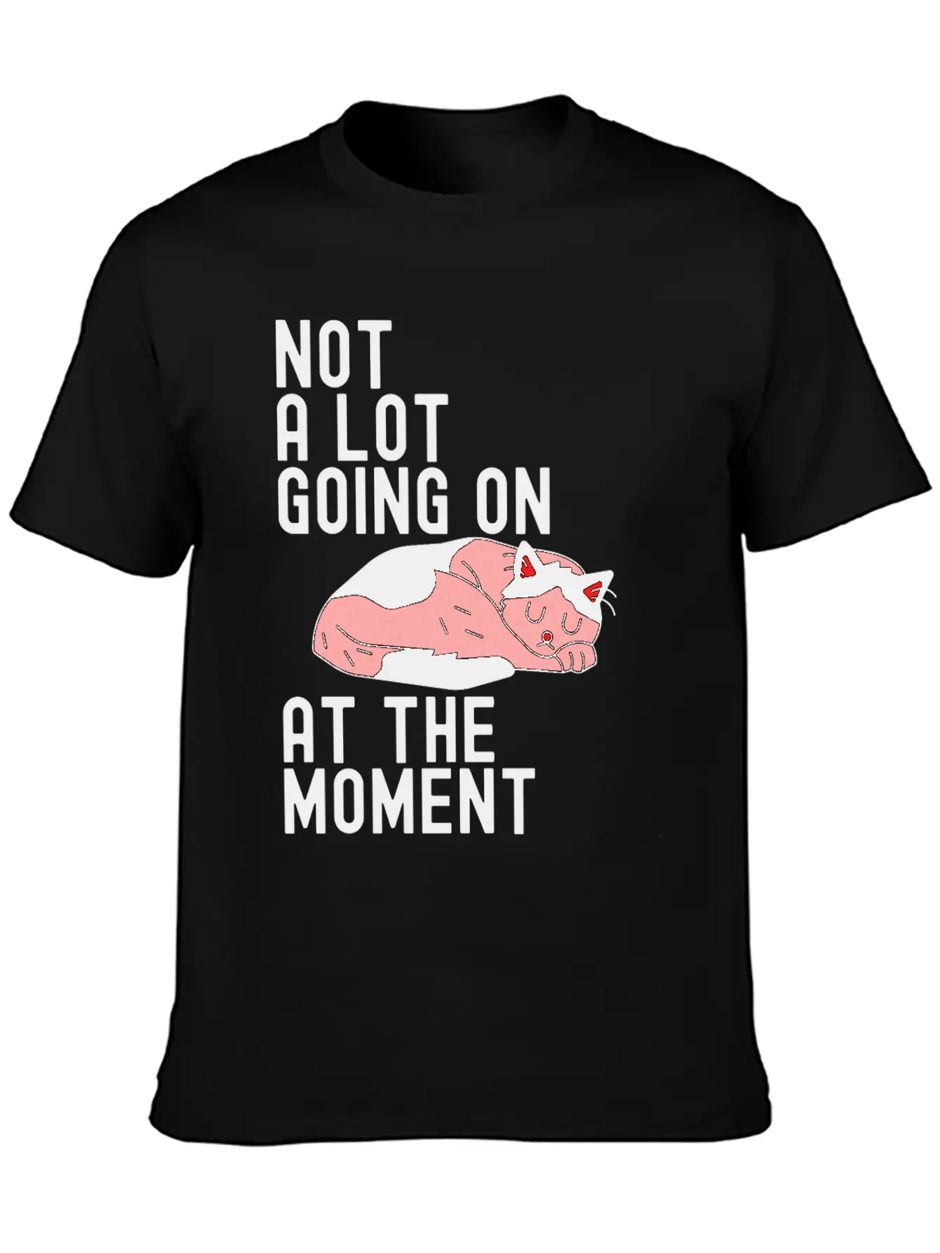 Not A Lot Going On At The Moment Cute Sloth Gift Basic Graphic T-Shirt ¨C Daily Comfort In Soft Cotton