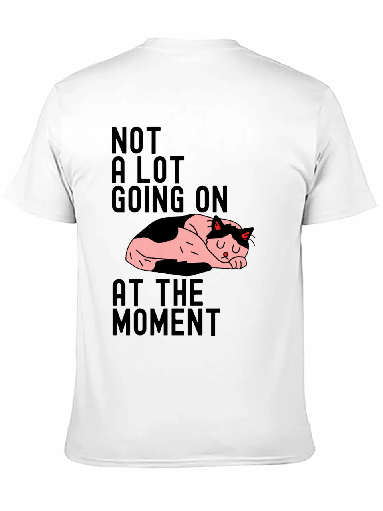 Not A Lot Going On At The Moment Cute Sloth Gift Basic Graphic T-Shirt ¨C Daily Comfort In Soft Cotton