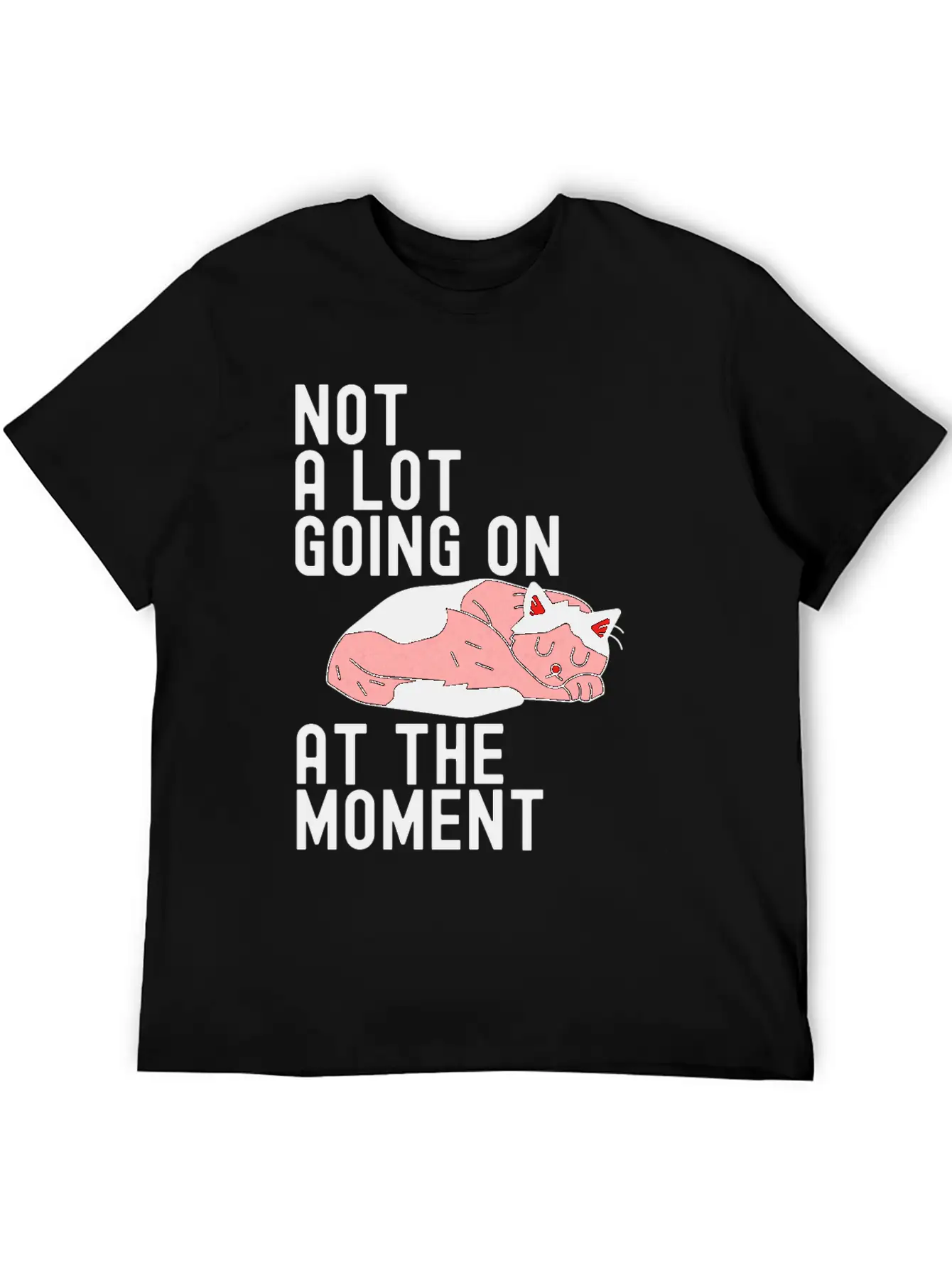 Not A Lot Going On At The Moment Cute Sloth Gift Basic Graphic T-Shirt ¨C Daily Comfort In Soft Cotton