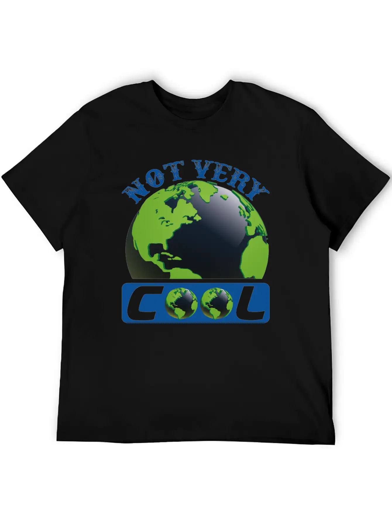 Not Very Cool Earth Protection Support Quotes Essential Cotton Tee For Daily Outfits ¨C Unisex Style