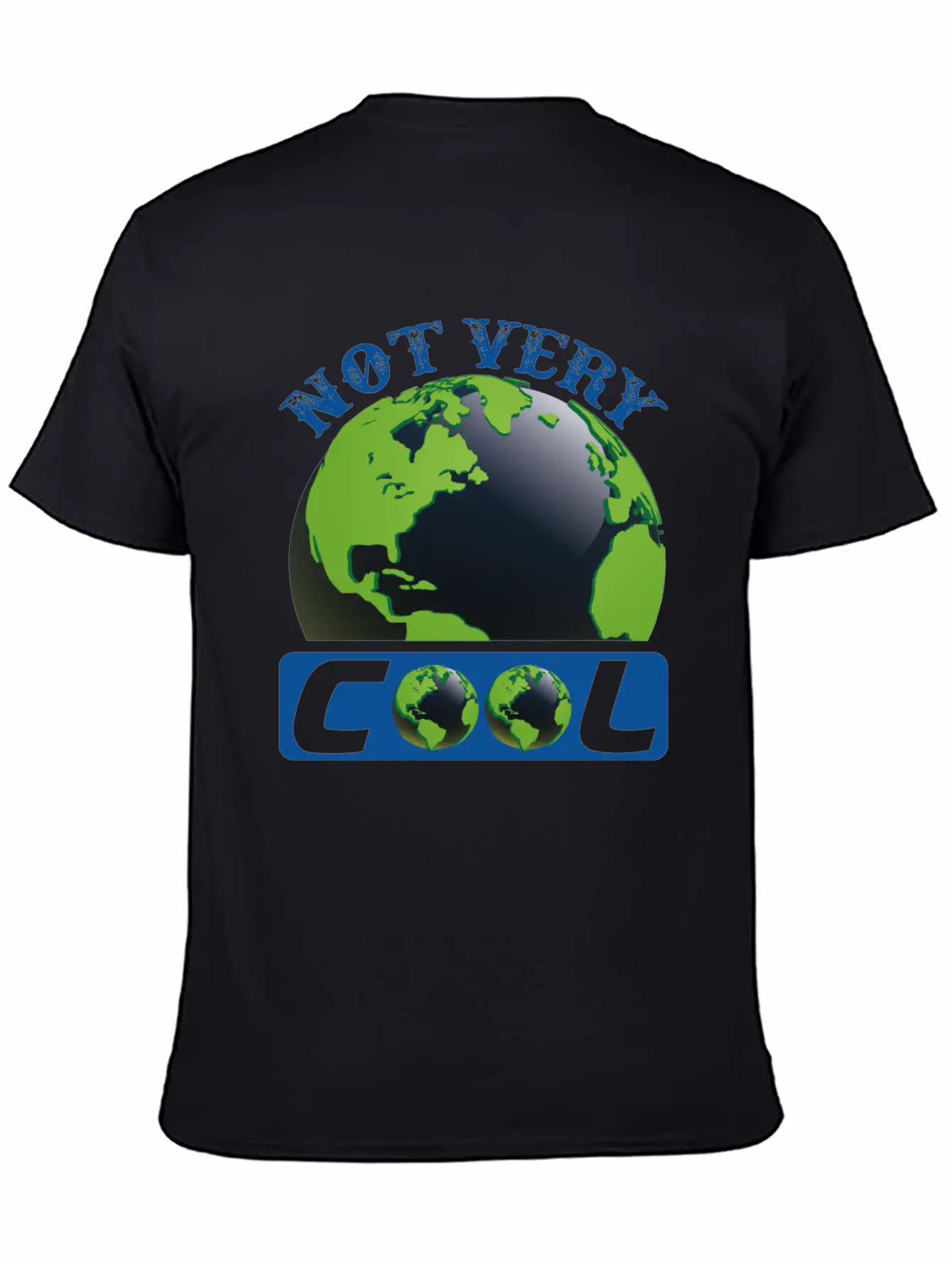Not Very Cool Earth Protection Support Quotes Essential Cotton Tee For Daily Outfits ¨C Unisex Style