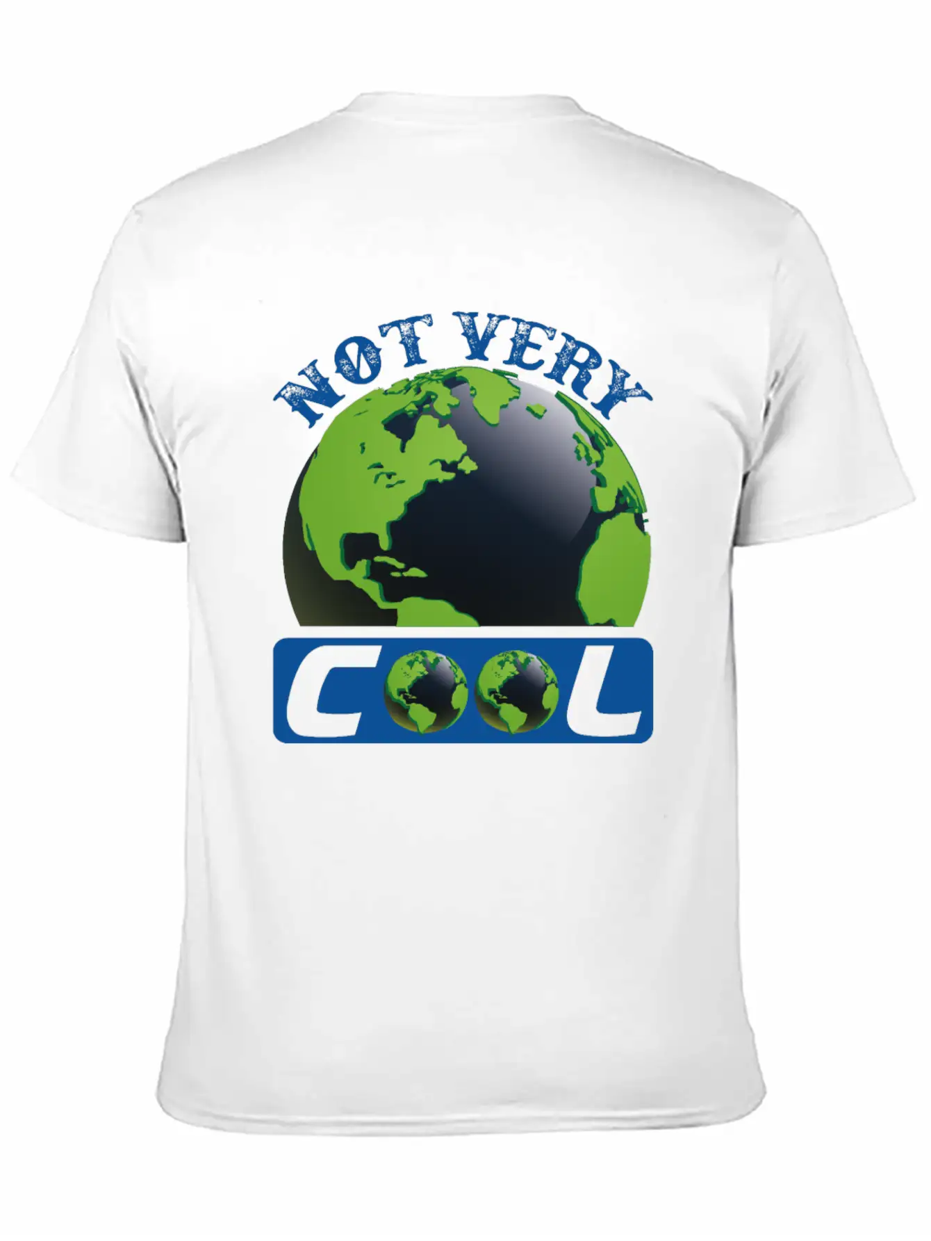 Not Very Cool Earth Protection Support Quotes Essential Cotton Tee For Daily Outfits ¨C Unisex Style