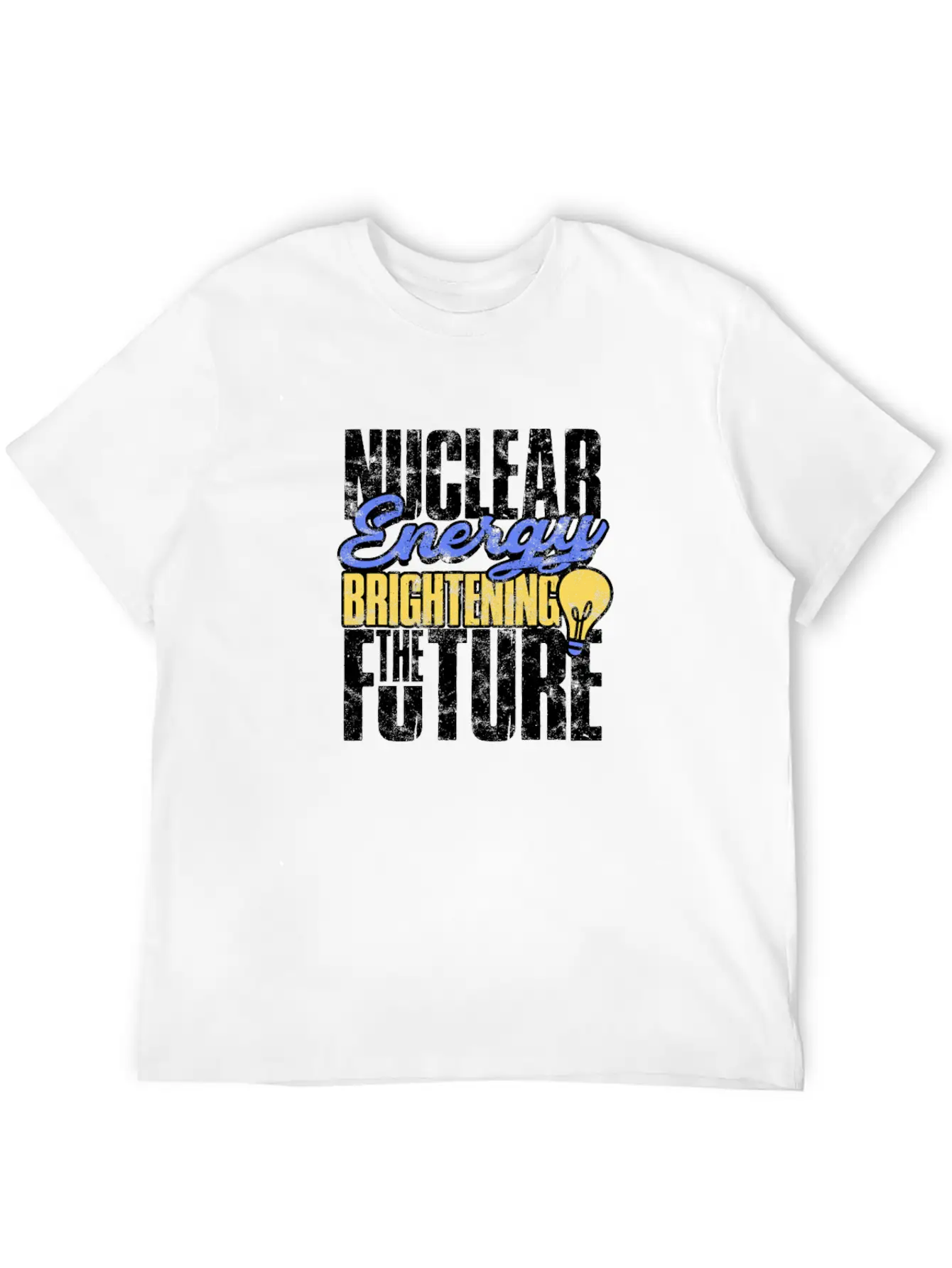 Nuclear Energy: Brightening The Future - Nuclear Basic Graphic T-Shirt ¨C Daily Comfort In Soft Cotton