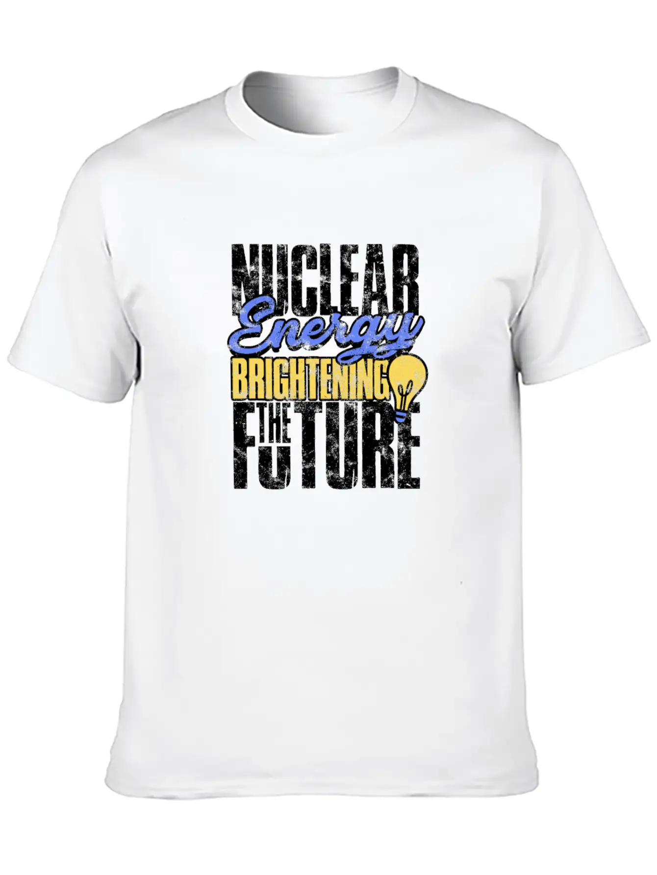 Nuclear Energy: Brightening The Future - Nuclear Basic Graphic T-Shirt ¨C Daily Comfort In Soft Cotton