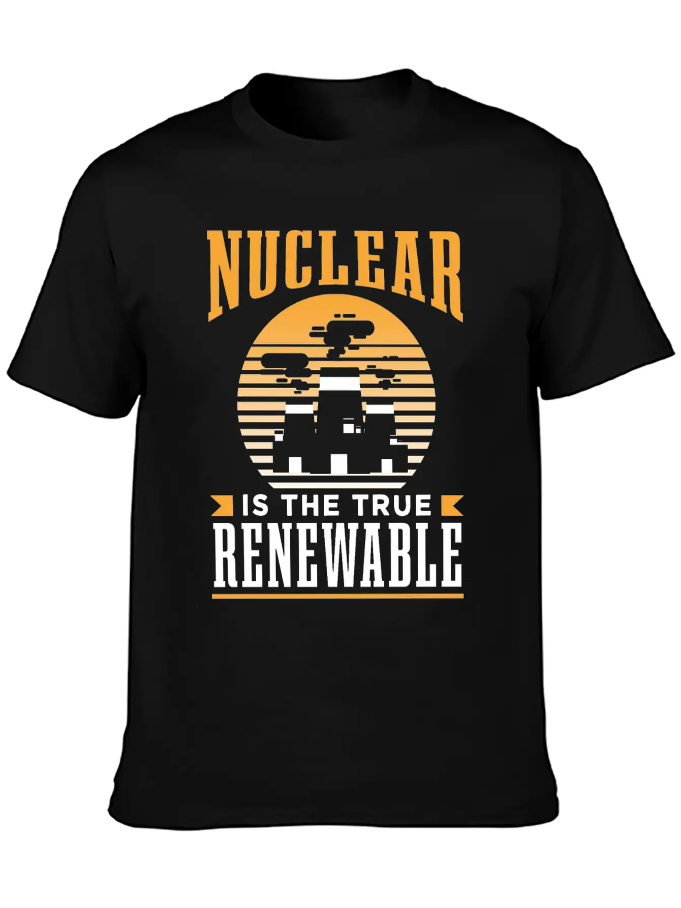 Nuclear Energy Is The True Renewable Power Atomic Essential Cotton Tee For Daily Outfits ¨C Unisex Style