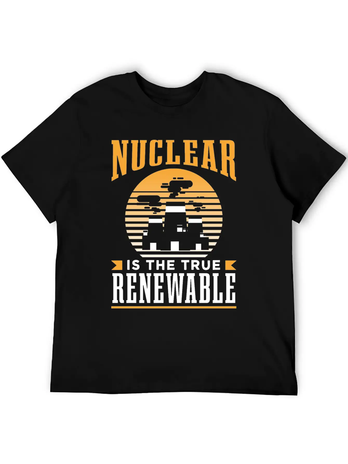 Nuclear Energy Is The True Renewable Power Atomic Essential Cotton Tee For Daily Outfits ¨C Unisex Style