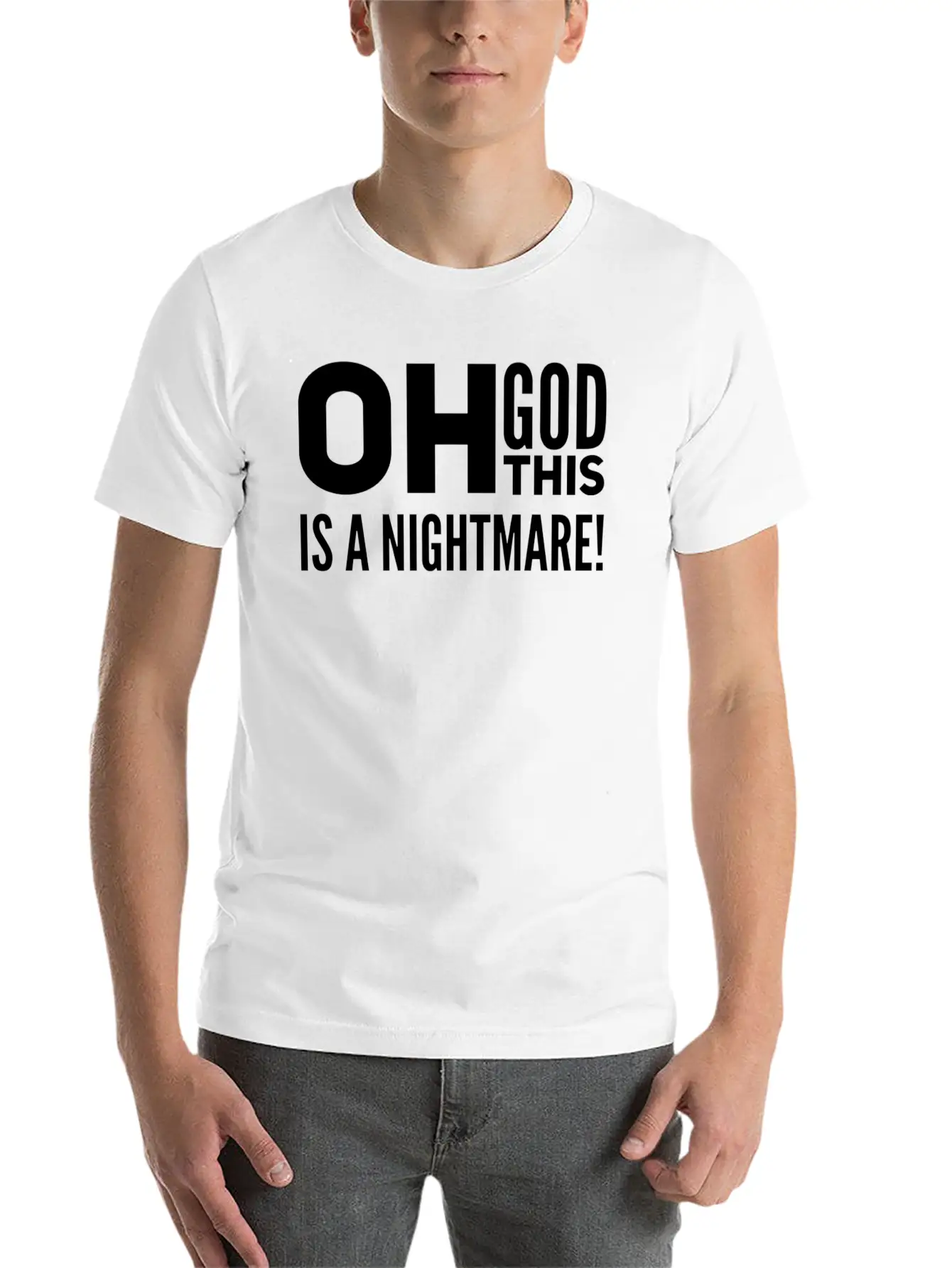 Oh God, This Is A Nightmare! Funny Pessimistic Essential Cotton Tee For Daily Outfits ¨C Unisex Style