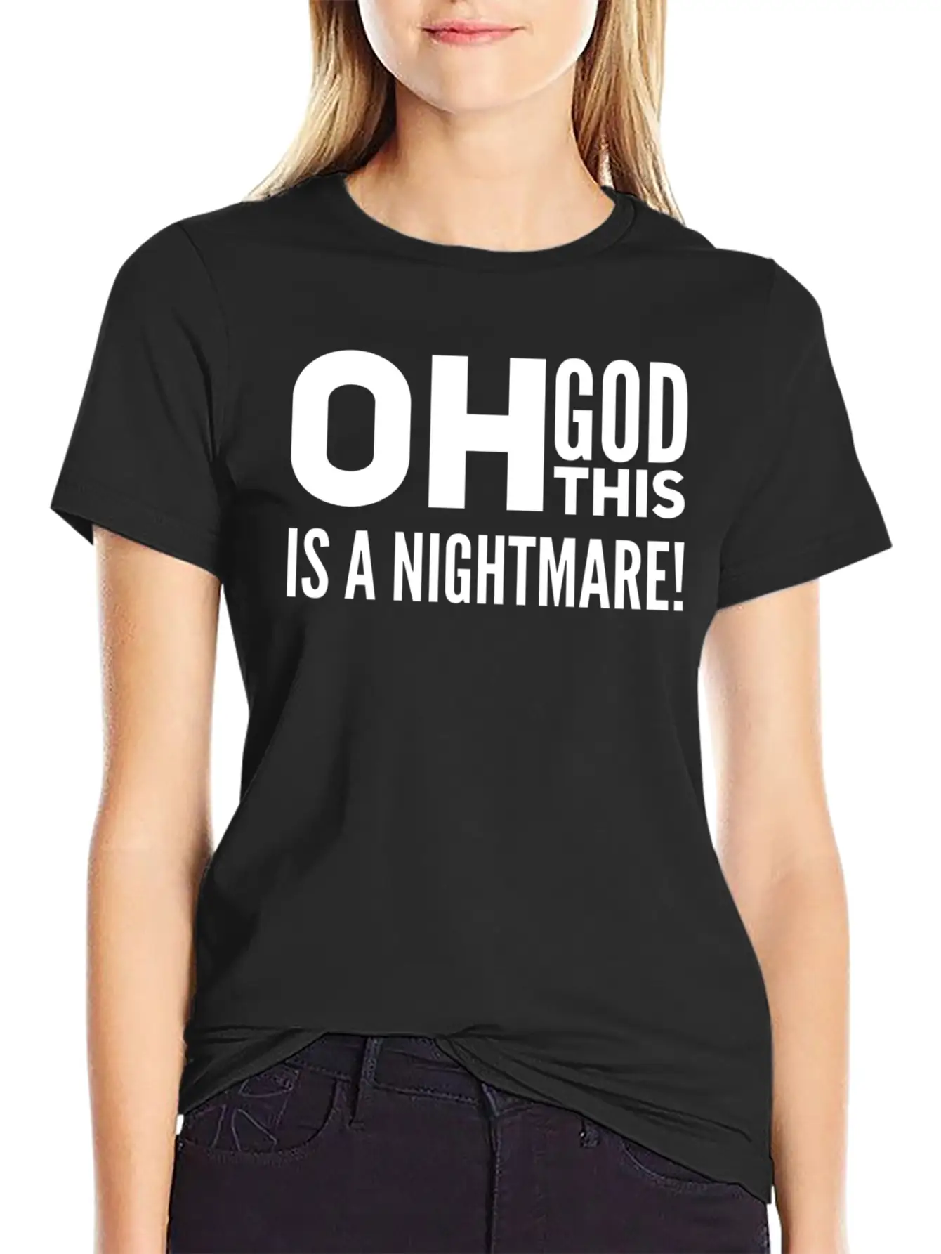 Oh God, This Is A Nightmare! Funny Pessimistic Essential Cotton Tee For Daily Outfits ¨C Unisex Style