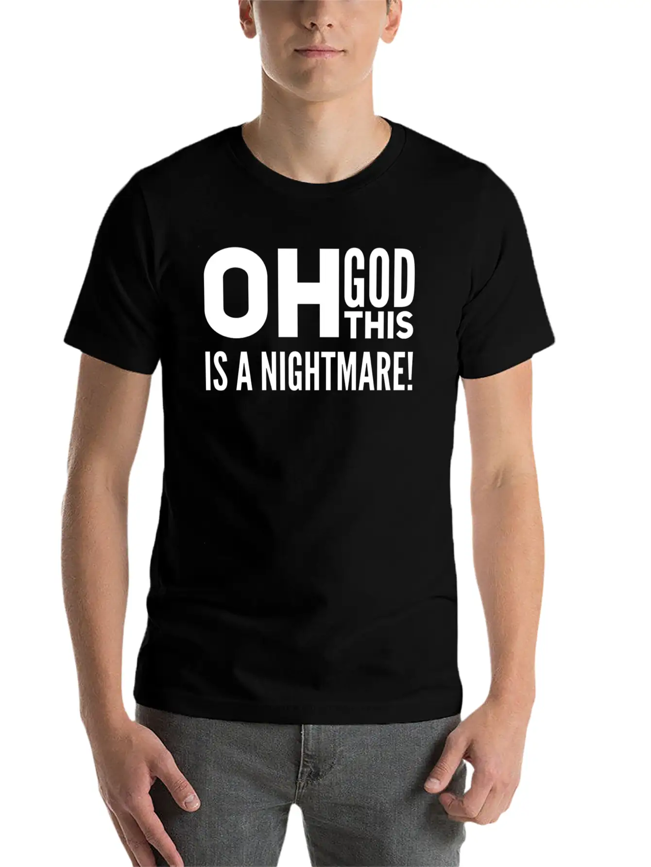 Oh God, This Is A Nightmare! Funny Pessimistic Essential Cotton Tee For Daily Outfits ¨C Unisex Style
