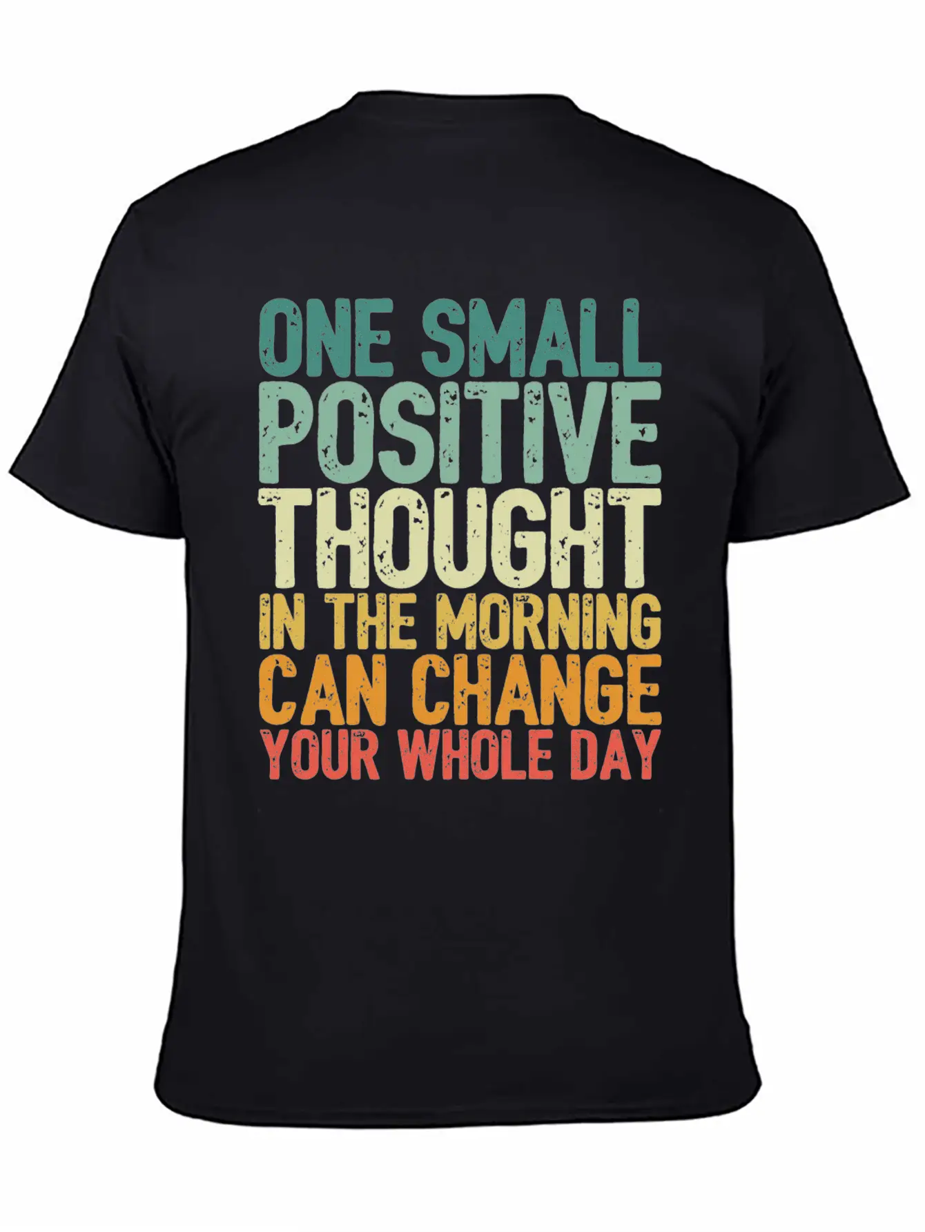 One Small Positive Thought Can Change Whole Day Essential Cotton Tee For Daily Outfits ¨C Unisex Style