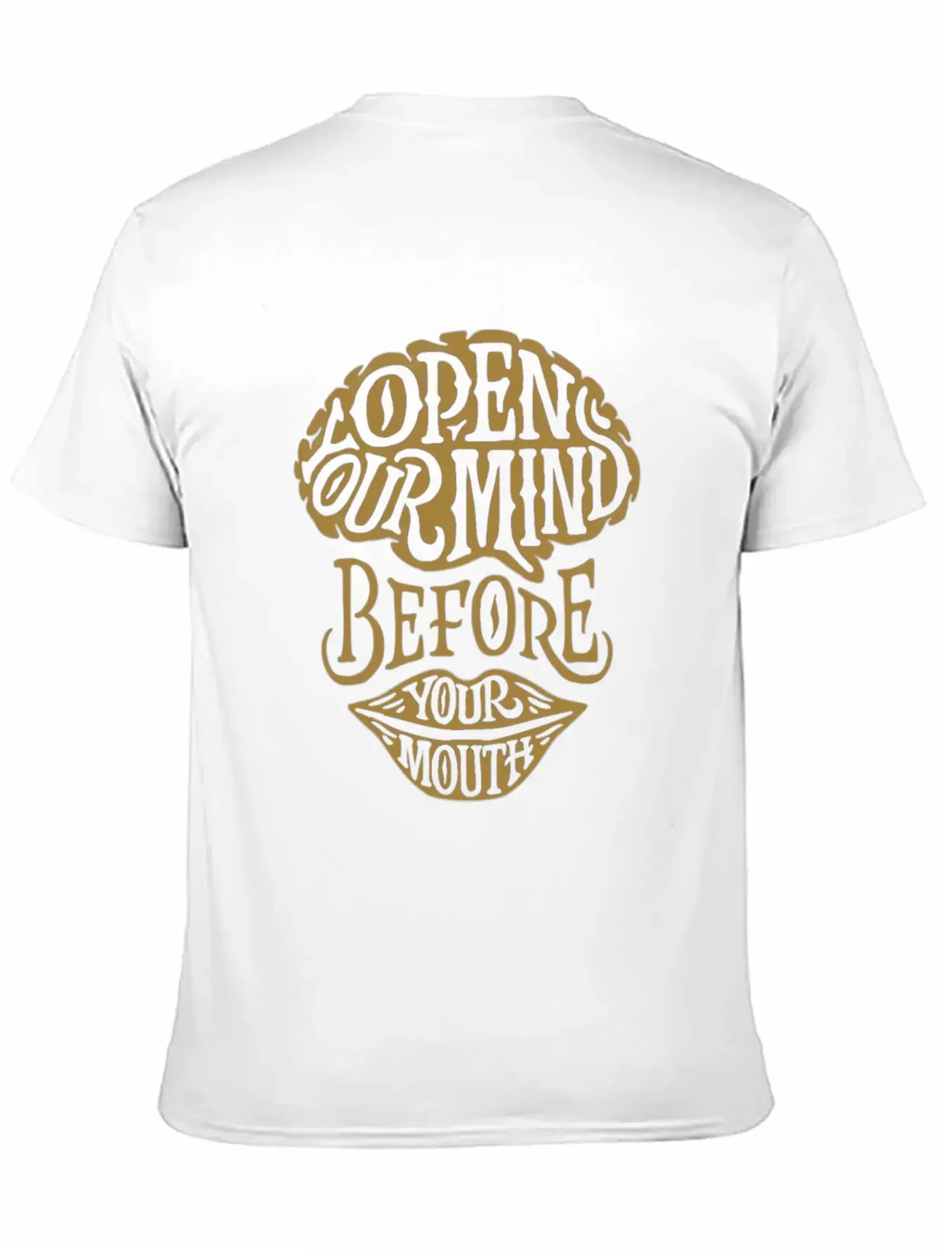 Open Your Mind Before Your Mouth Basic Graphic T-Shirt ¨C Daily Comfort In Soft Cotton