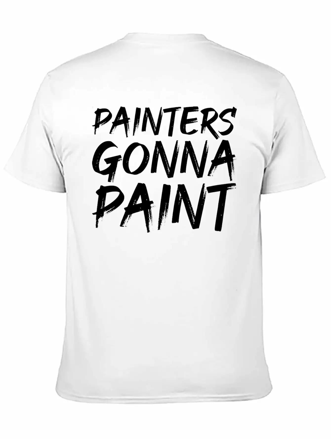 Painters Gonna Paint Soft Cotton Short Sleeve Tee ¨C Unisex Wardrobe Staple