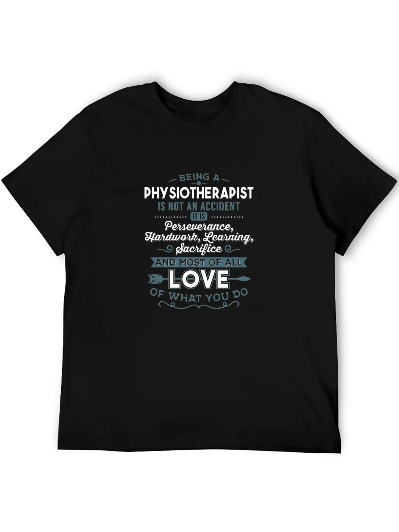 Physiotherapist Love What You Do Gift Basic Graphic T-Shirt ¨C Daily Comfort In Soft Cotton