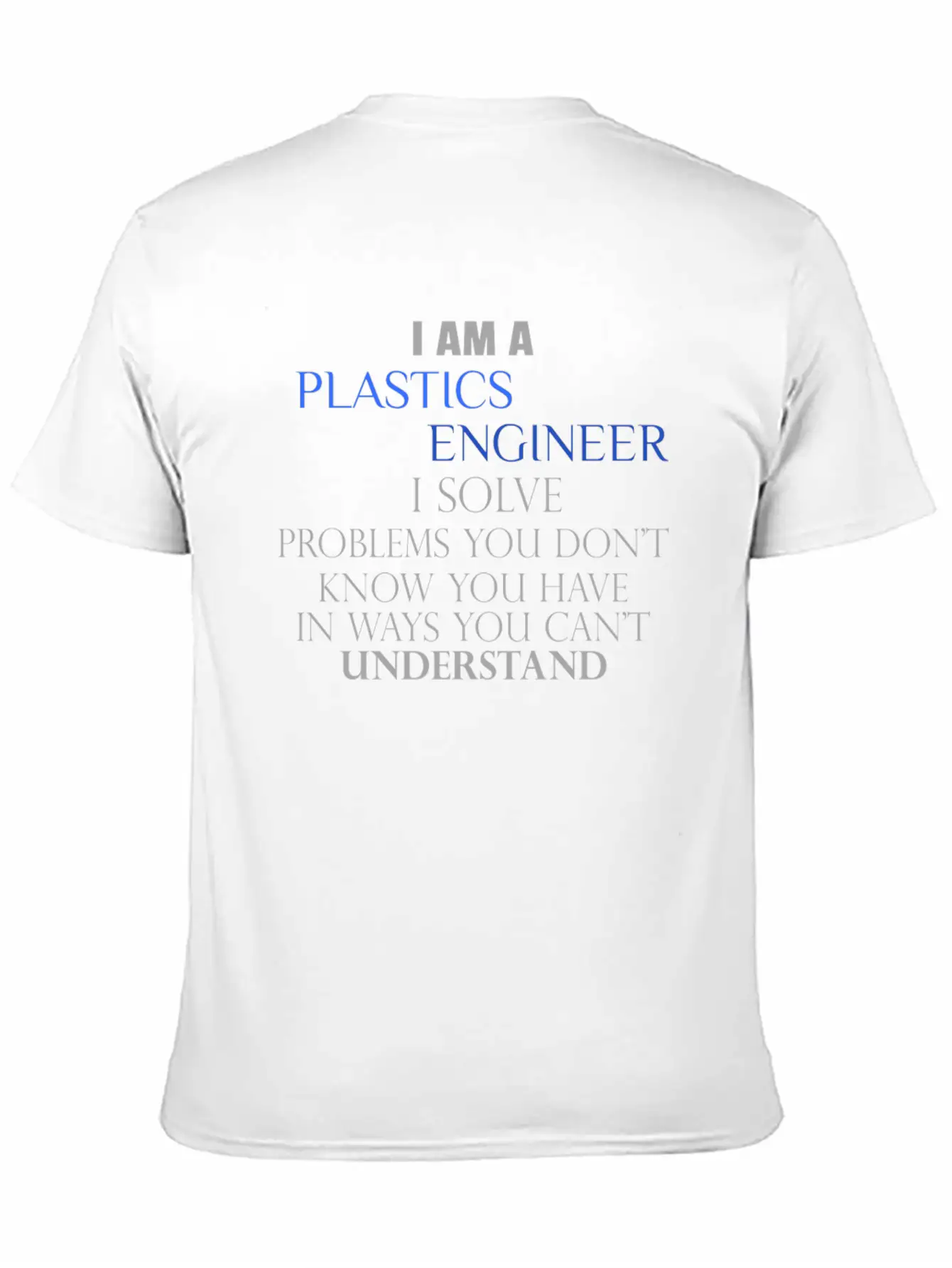 Plastics Engineer - I Am A Plastics Engineer I Sol Essential Cotton Tee For Daily Outfits ¨C Unisex Style
