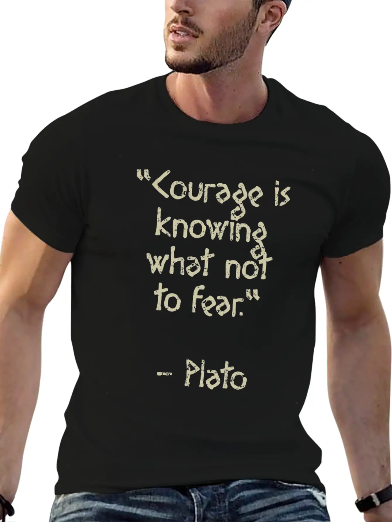 Plato Quote - Courage Is Knowing What Not To Fear Basic Graphic T-Shirt ¨C Daily Comfort In Soft Cotton