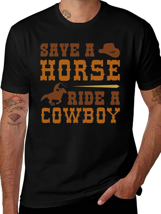 Save A Horse Ride A Cowboy Essential Cotton Tee For Daily Outfits ¨C Unisex Style
